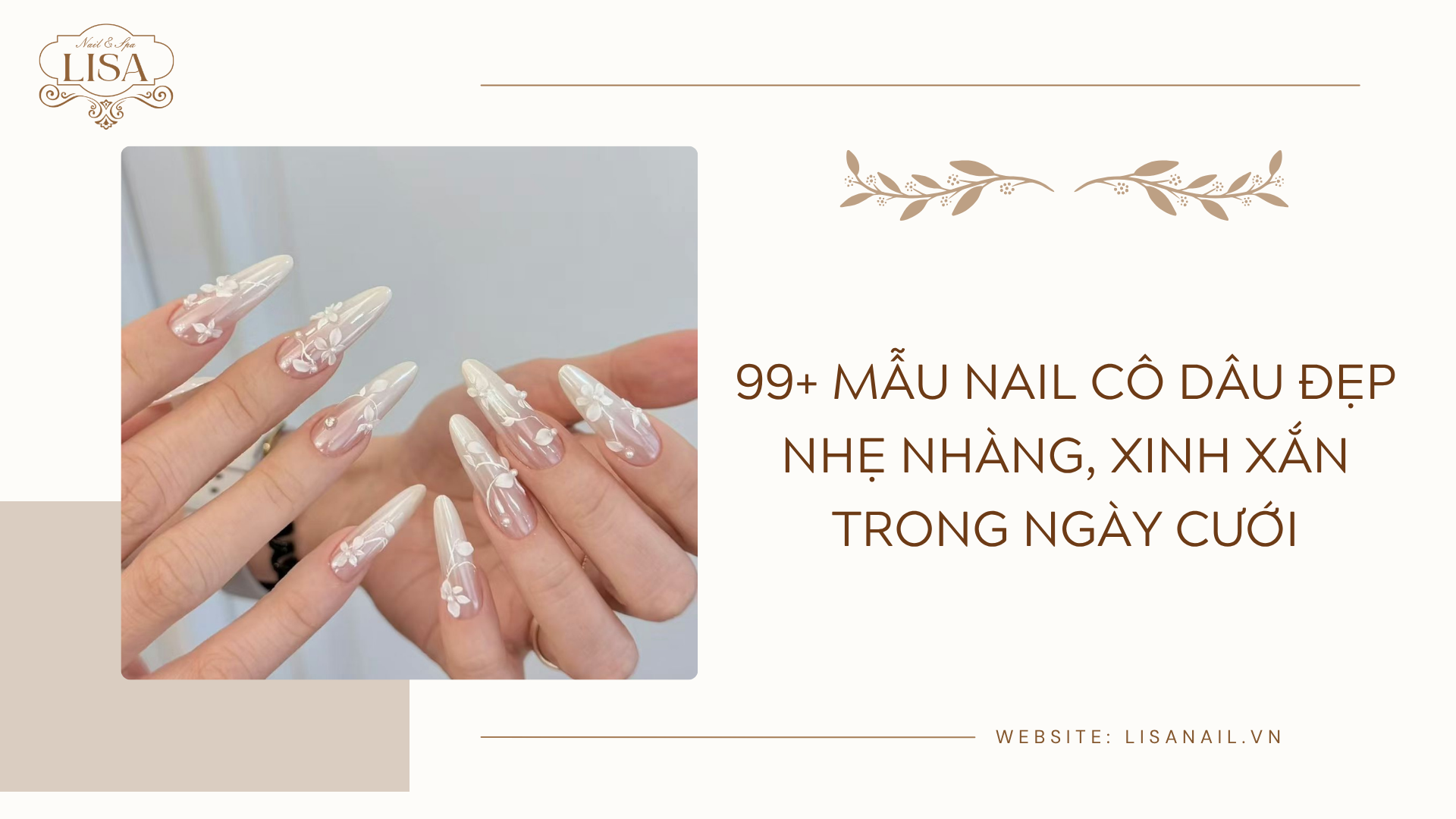 99+ Mẫu nail cô dâu đẹp nhẹ nhàng, xinh xắn trong ngày cưới