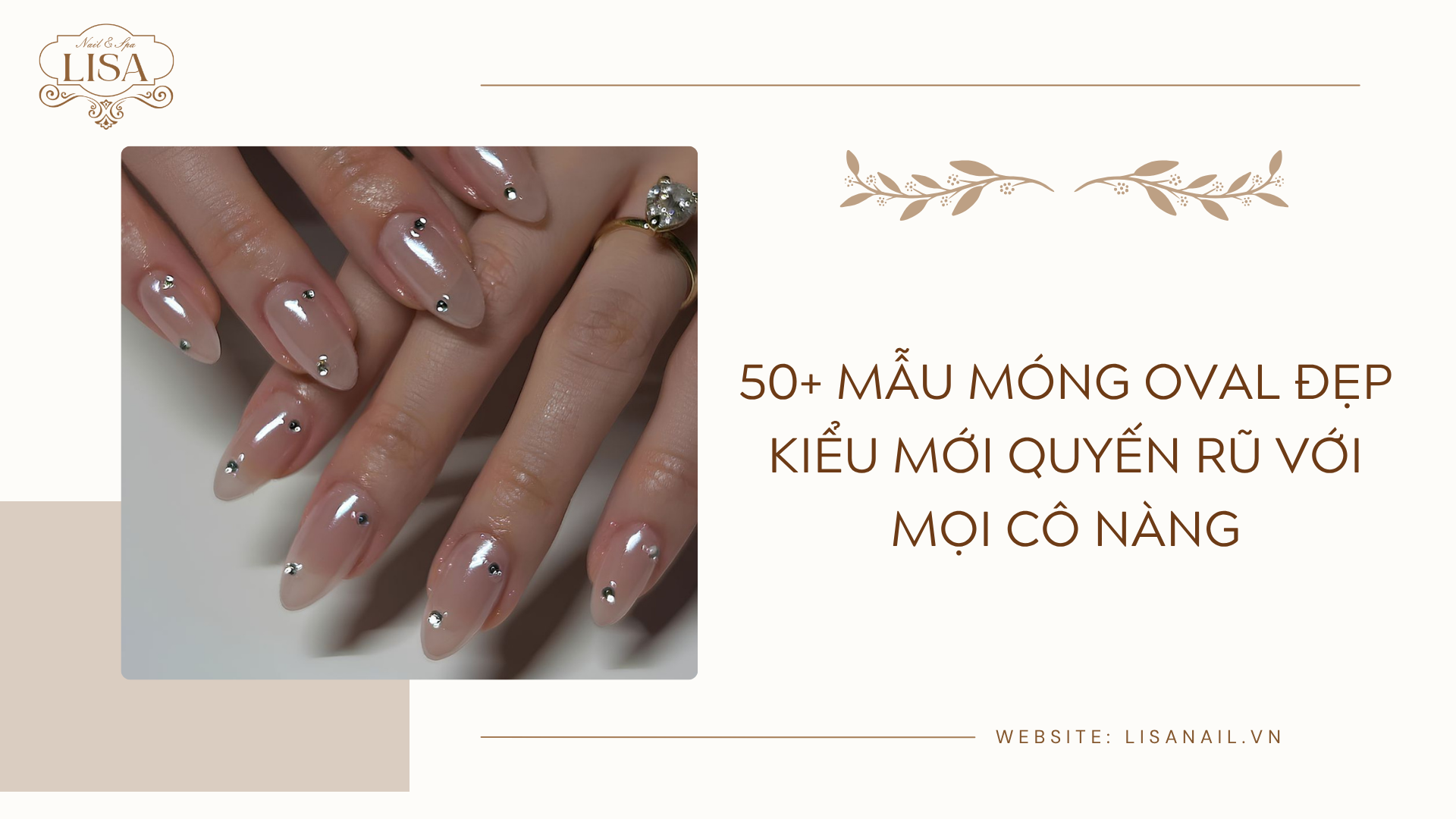 50+ Mẫu móng oval đẹp kiểu mới quyến rũ với mọi cô nàng
