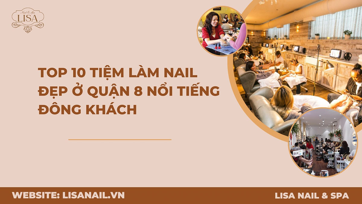 Tiệm Làm Nail Quận 8