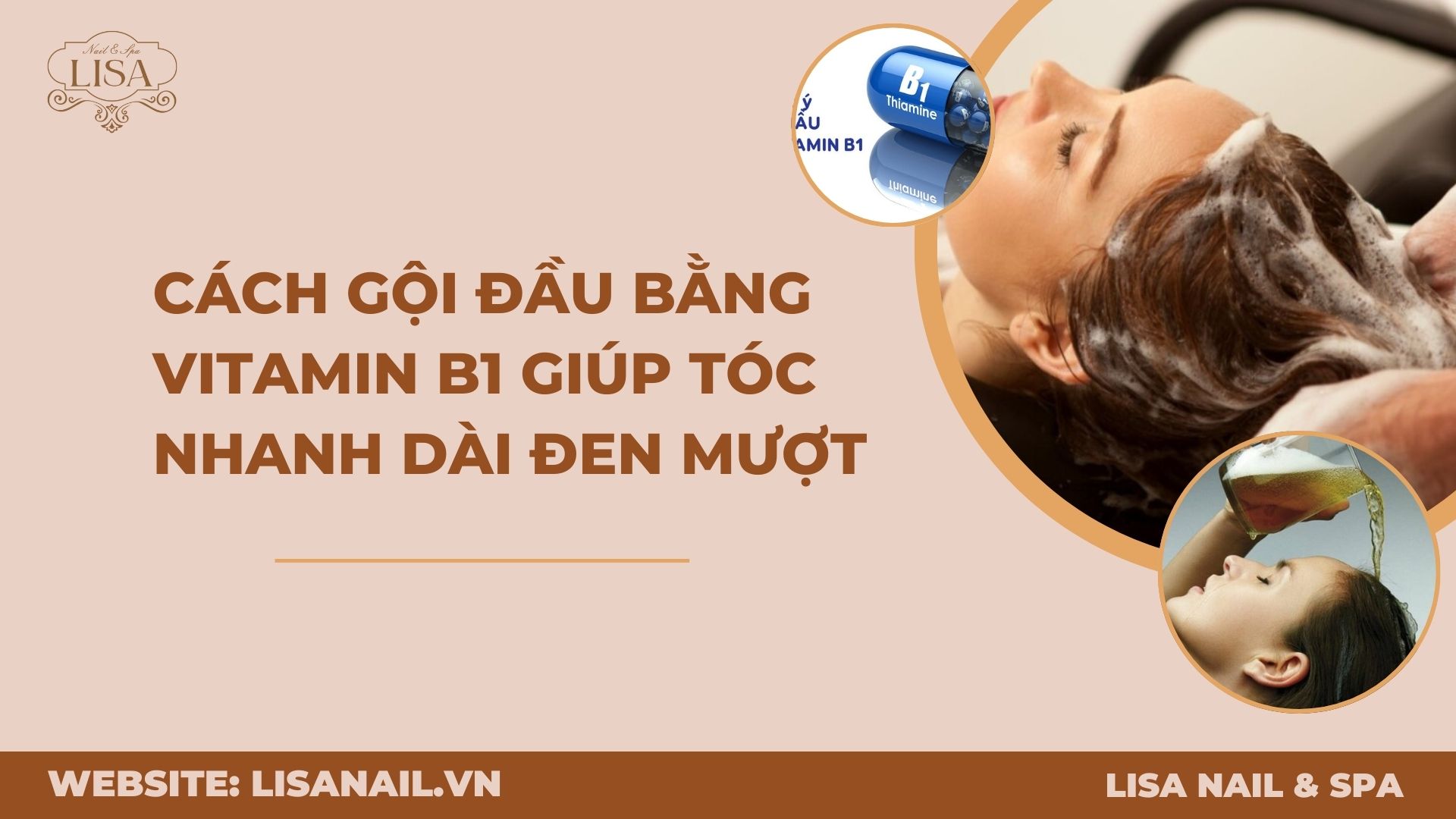 Cách gội đầu bằng vitamin B1 giúp tóc nhanh dài đen mượt