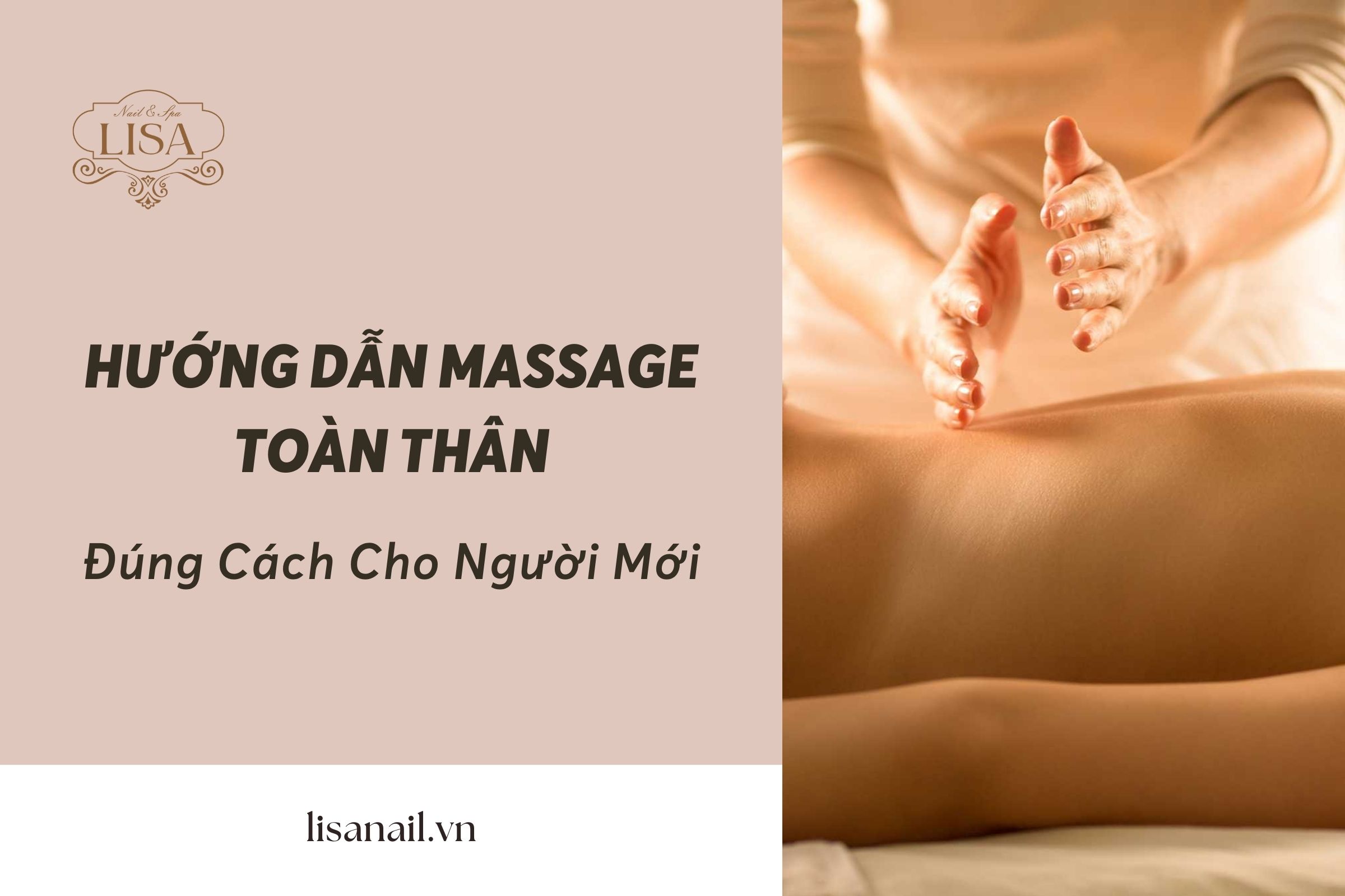 Hướng Dẫn Massage Toàn Thân Đúng Cách Cho Người Mới