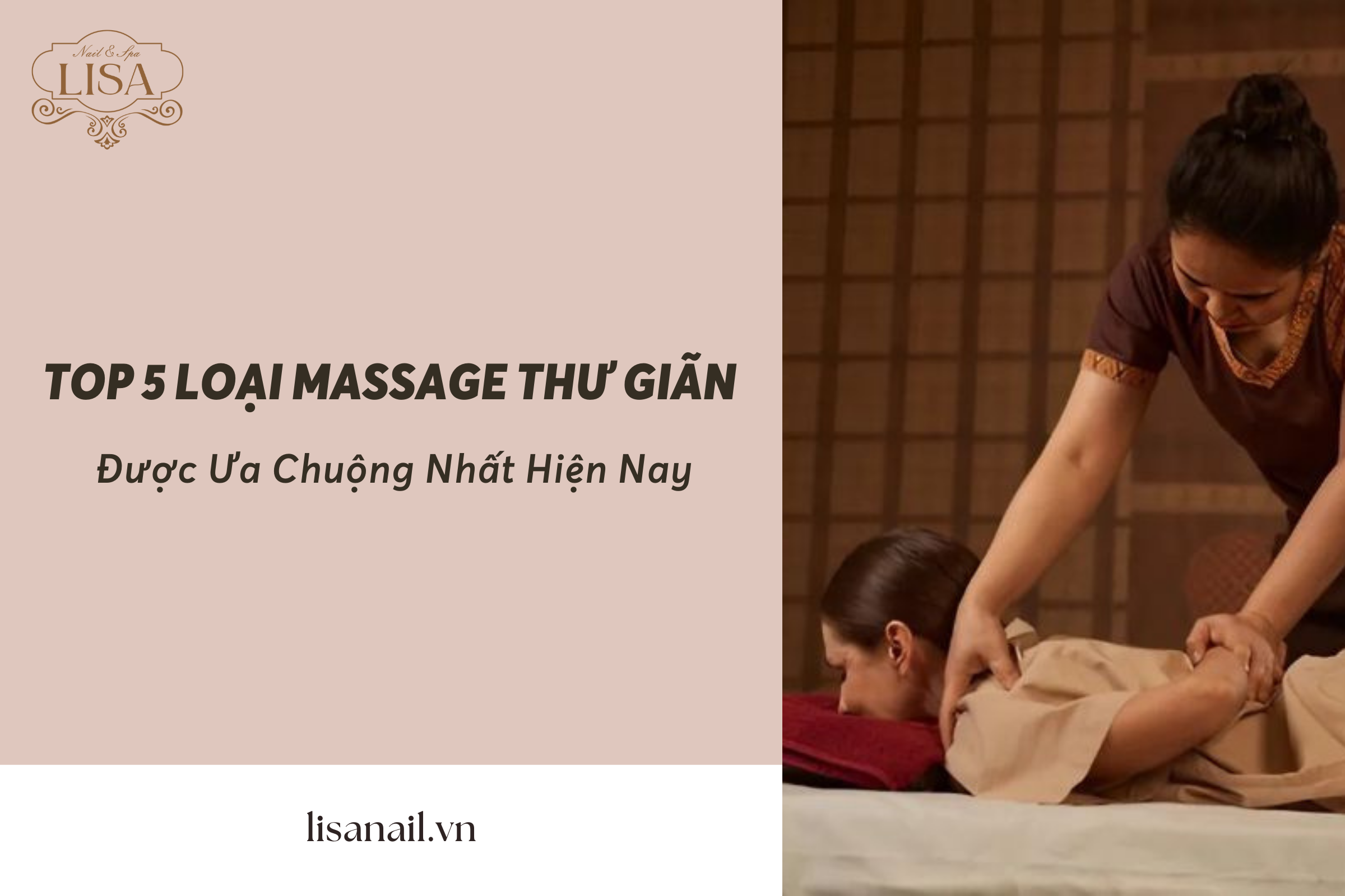 Top 5 Loại Massage Thư Giãn Được Ưa Chuộng Nhất Hiện Nay