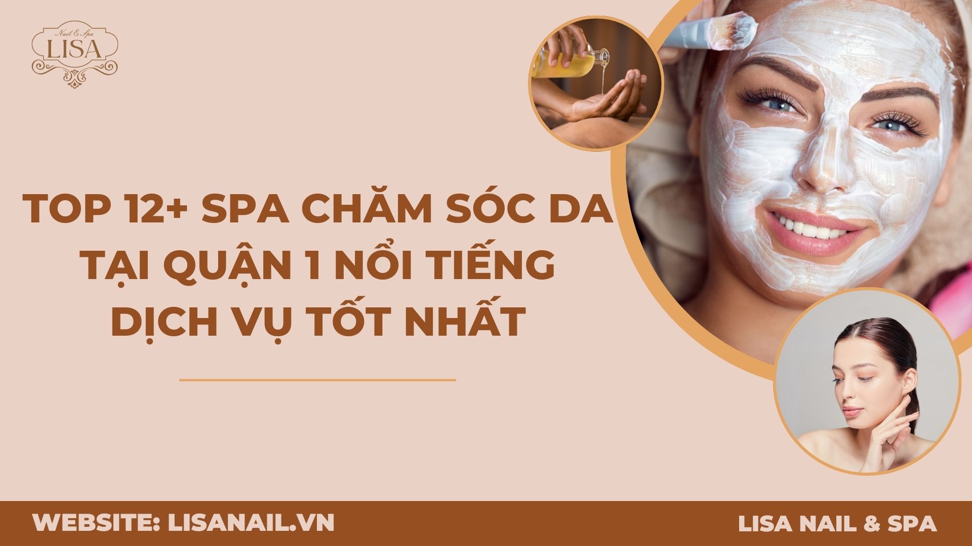 Top 12+ Spa chăm sóc da tại quận 1 nổi tiếng dịch vụ tốt nhất