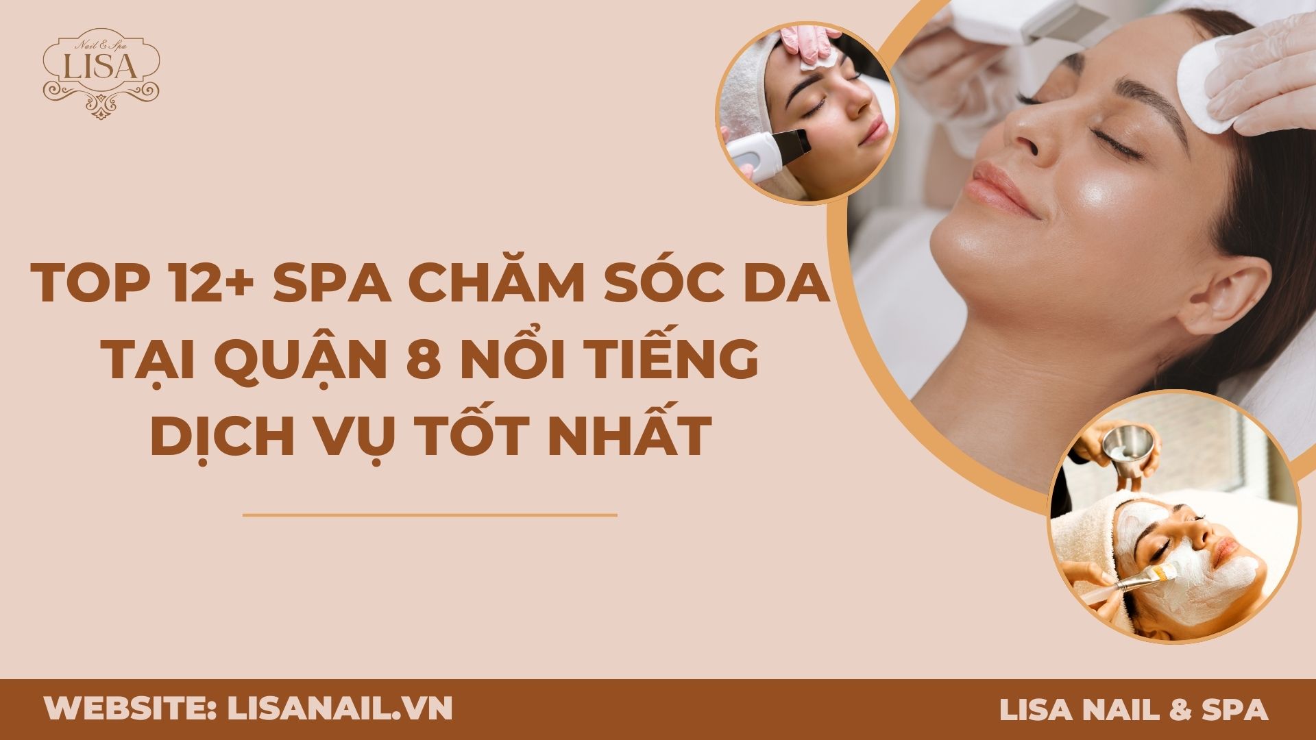 Top 12+ Spa chăm sóc da tại quận 8 nổi tiếng dịch vụ tốt nhất