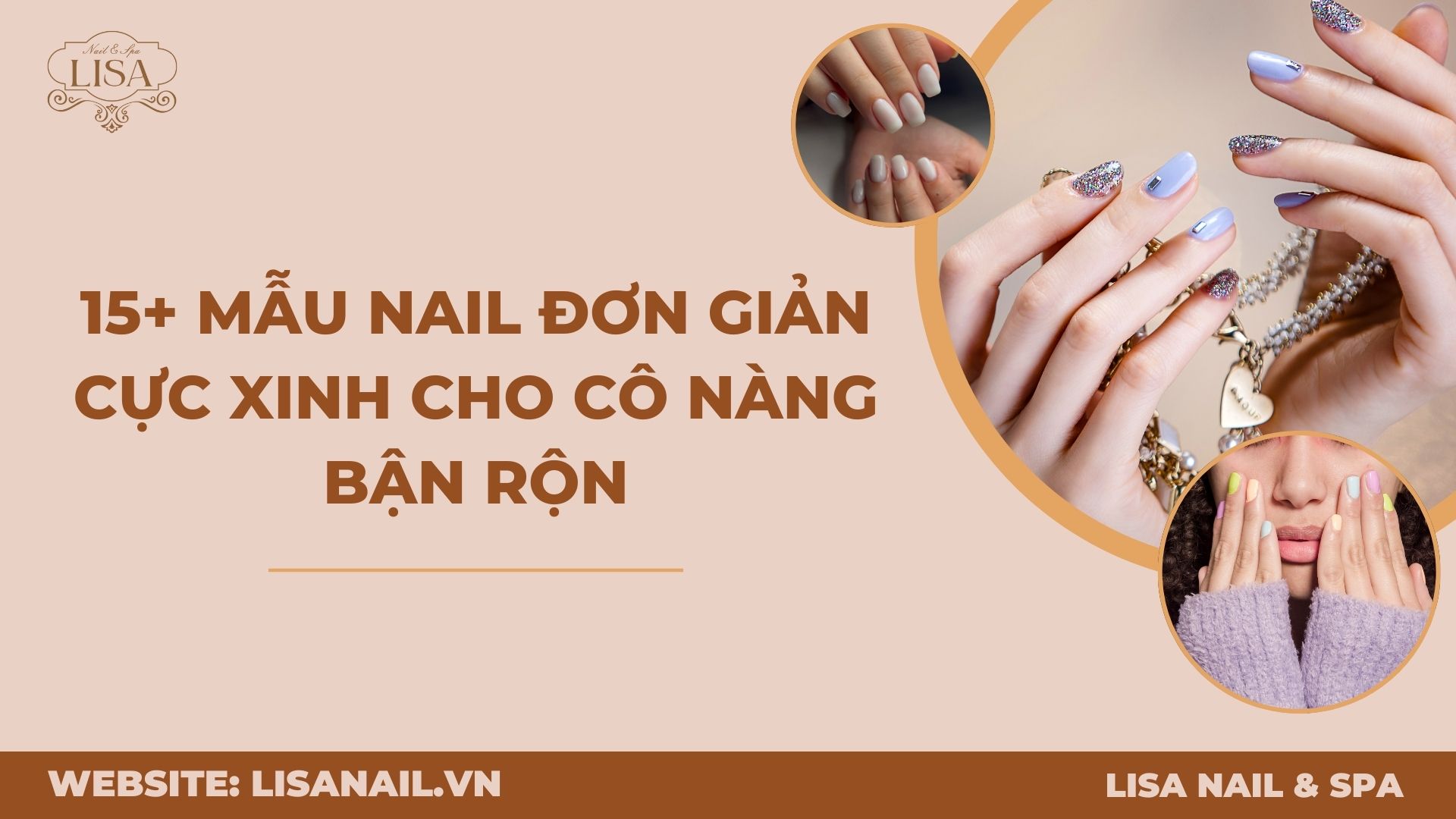 15+ Mẫu Nail Đơn Giản Cực Xinh Cho Cô Nàng Bận Rộn