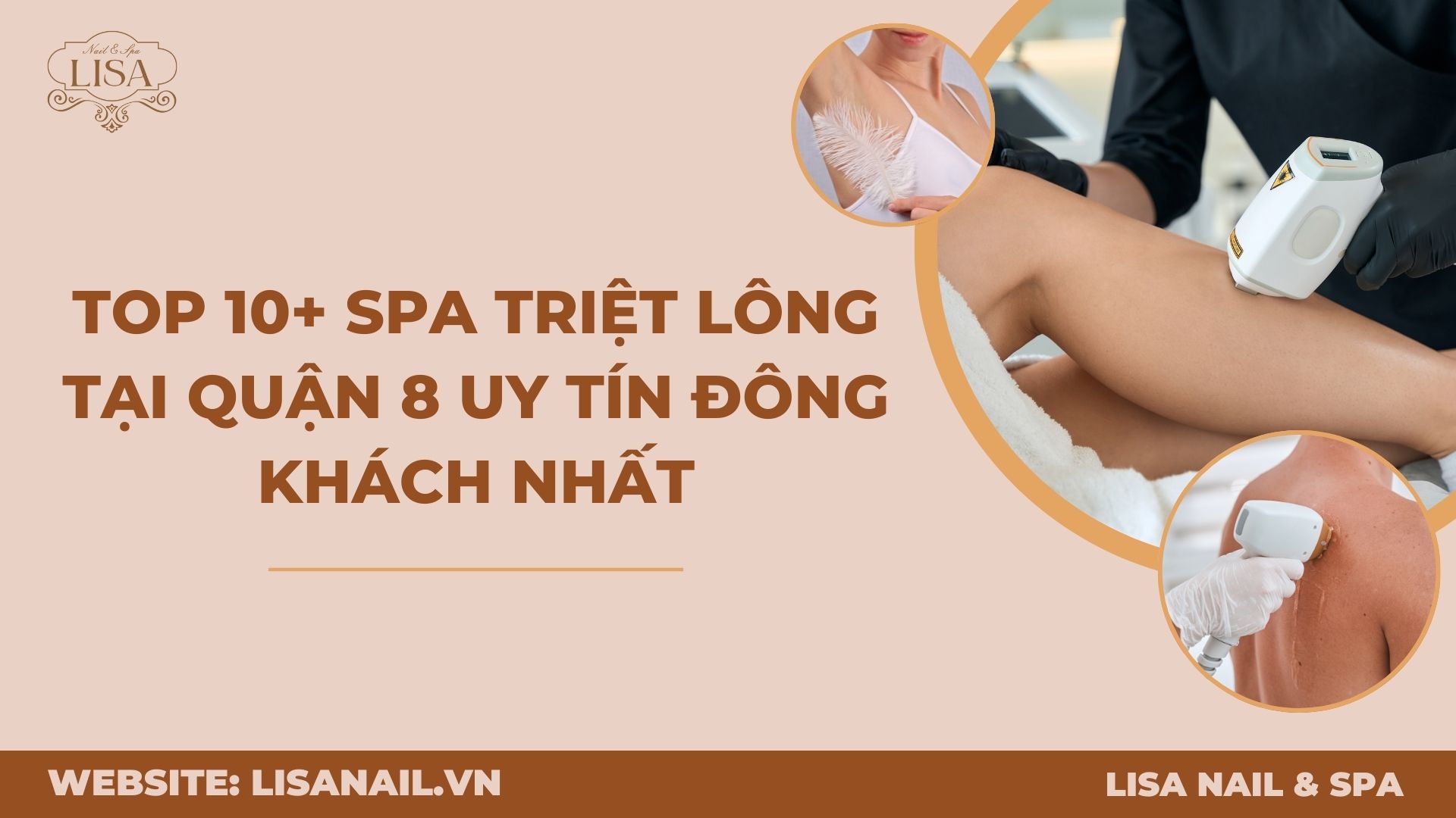 Top 10+ Spa Triệt Lông Tại Quận 8 Uy Tín Đông Khách Nhất