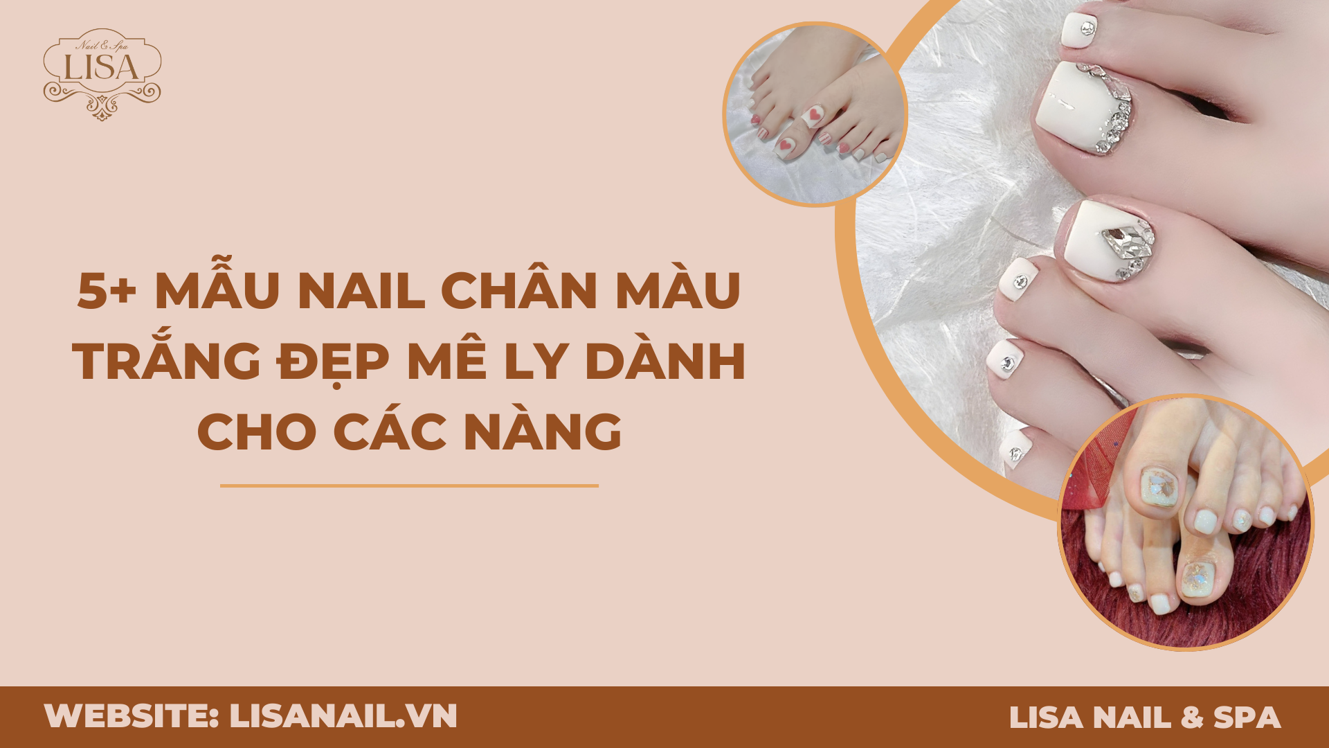 5+ mẫu nail chân màu trắng đẹp mê ly dành cho các nàng
