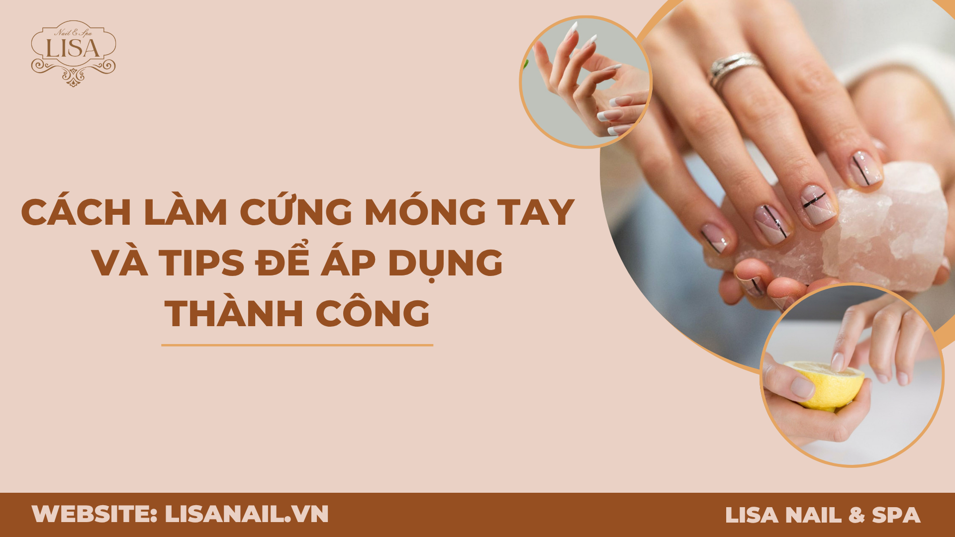 Cách làm cứng móng tay và tips để áp dụng thành công