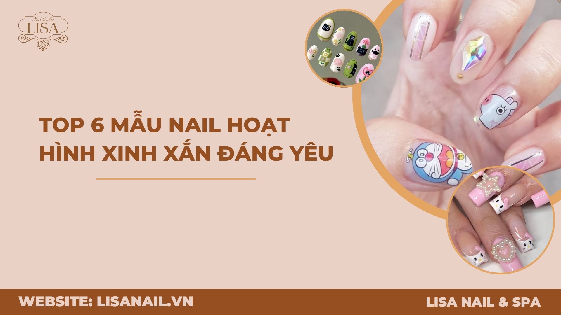 Top 6 mẫu nail hoạt hình xinh xắn đáng yêu