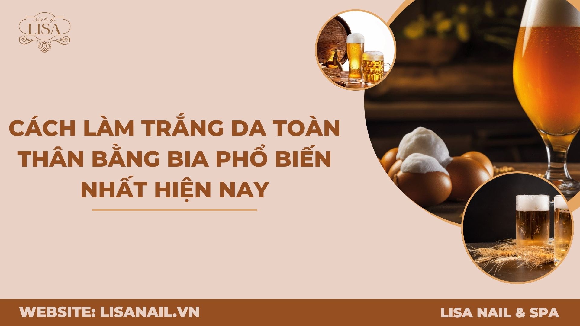 Cách làm trắng da toàn thân bằng bia phổ biến nhất hiện nay