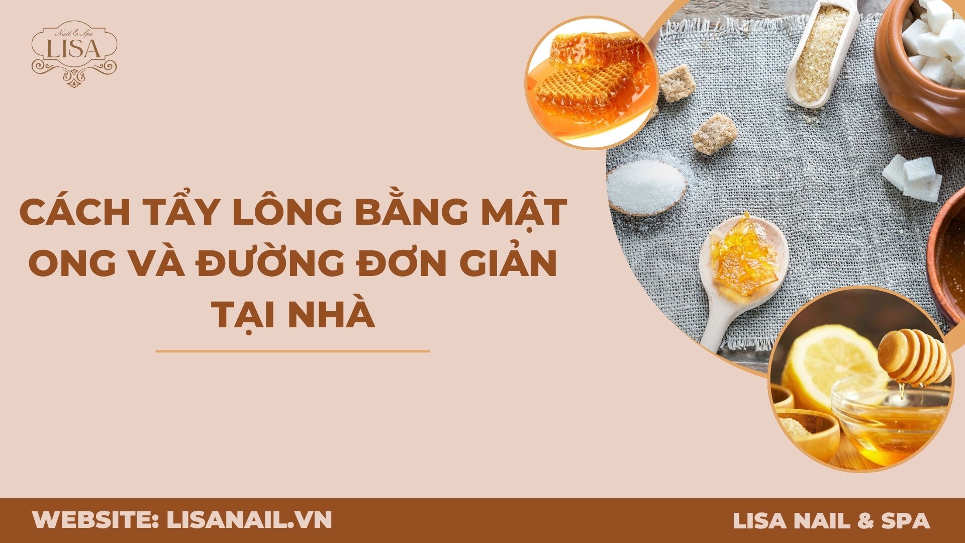 Cách tẩy lông bằng mật ong và đường đơn giản tại nhà