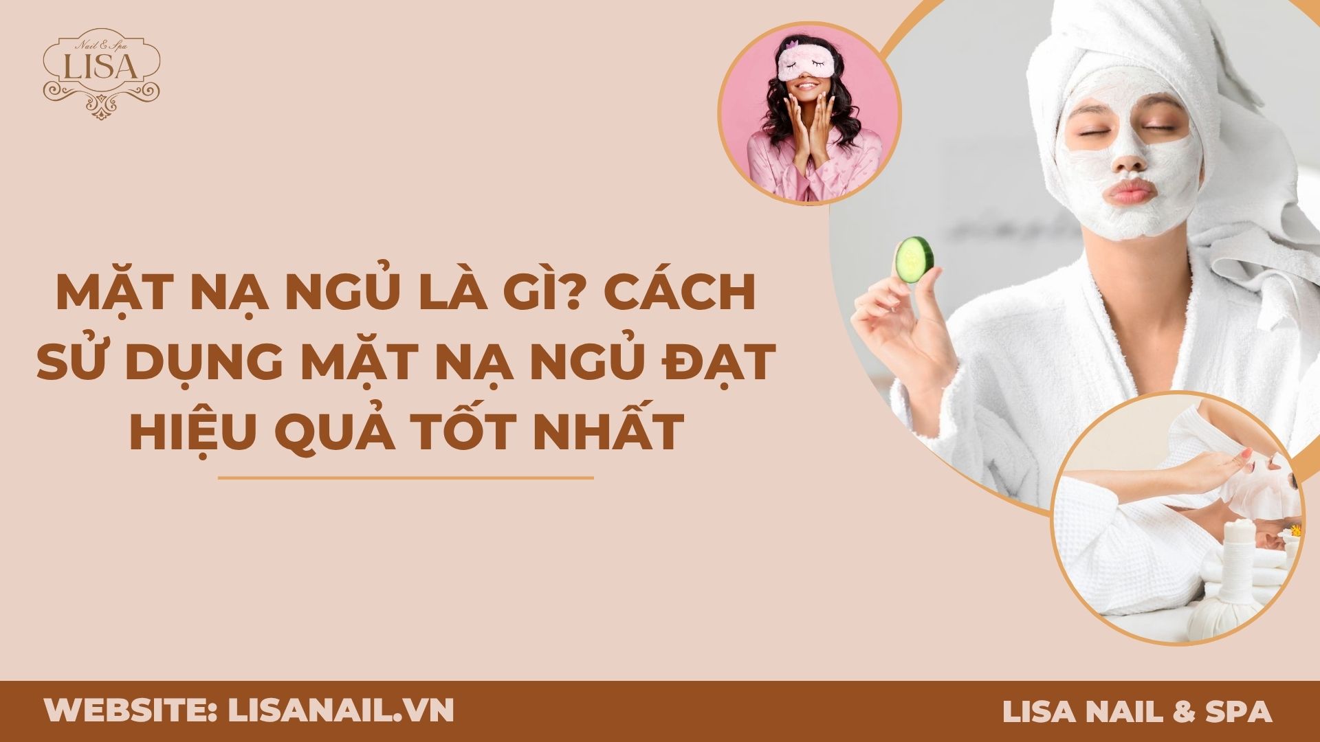 Mặt nạ ngủ là gì? Cách sử dụng mặt nạ ngủ đạt hiệu quả tốt nhất