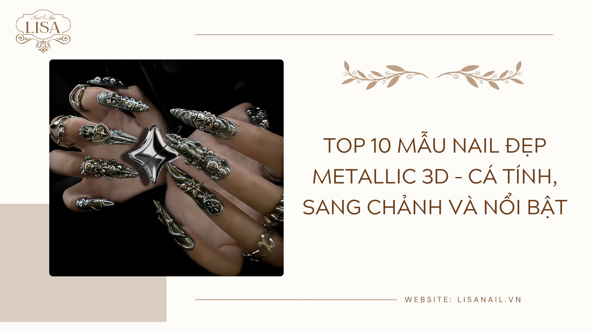 Top 10 mẫu nail đẹp Metallic 3D – Cá tính, sang chảnh và nổi bật