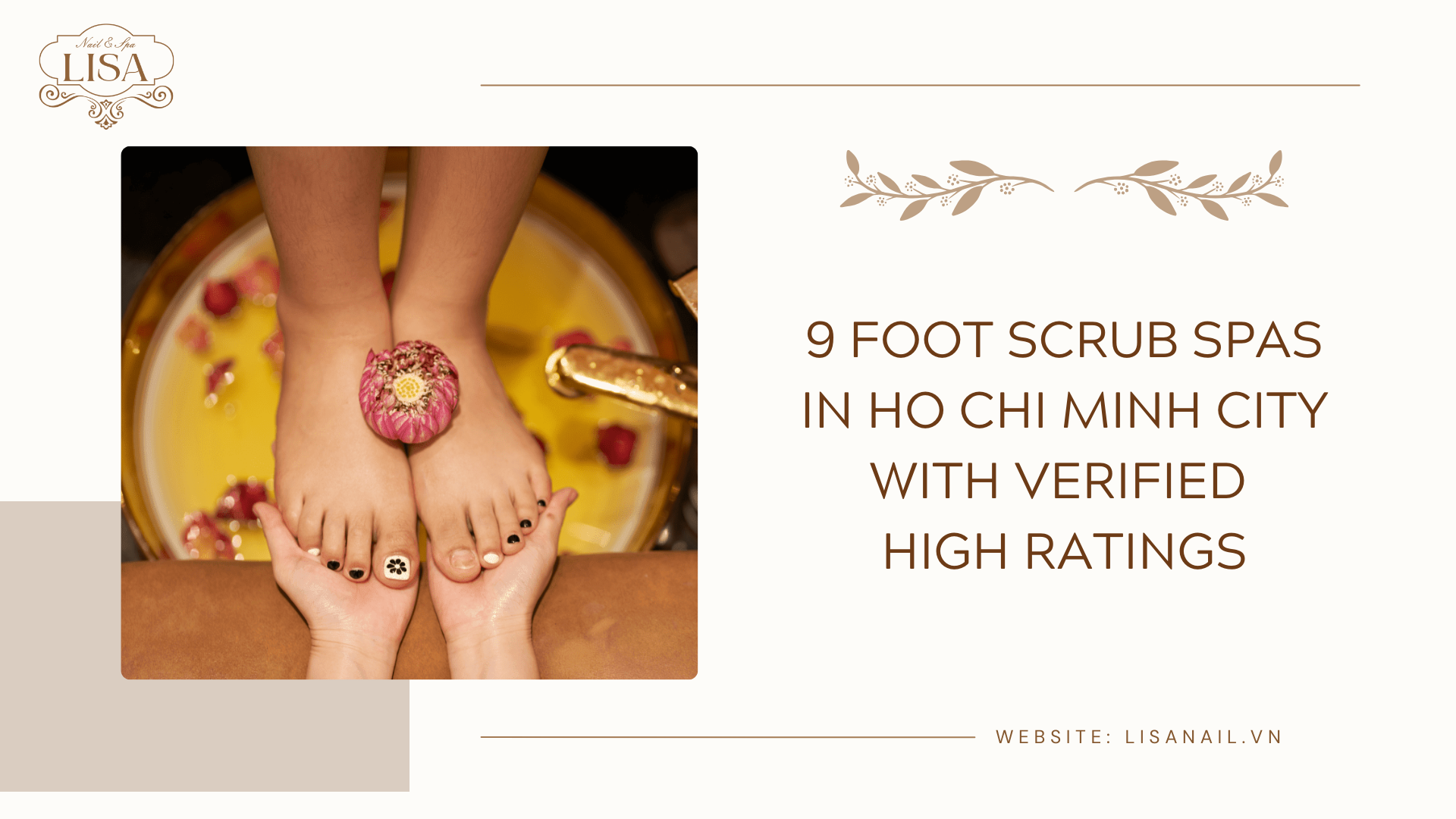 9 Foot Scrub Spas in Ho Chi Minh City With Verified High Ratings