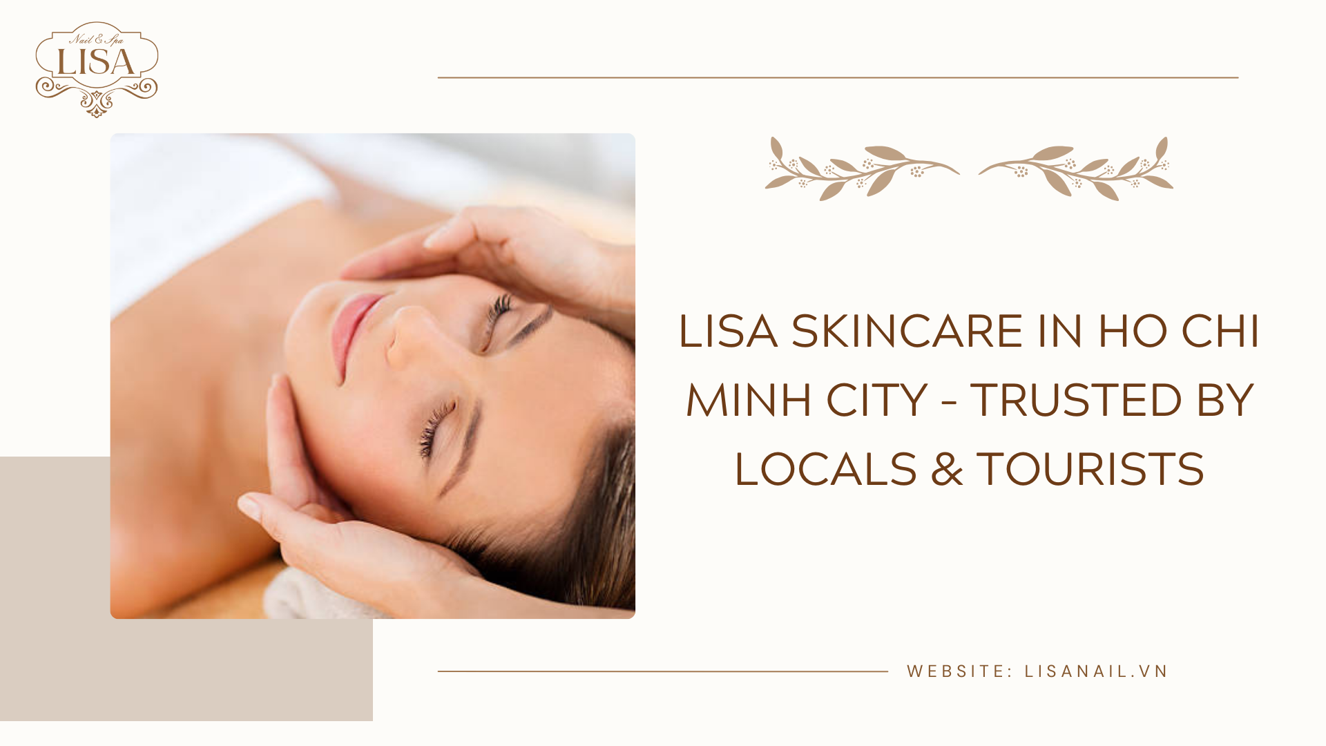 Lisa Skincare in Ho Chi Minh City – Trusted by Locals & Tourists