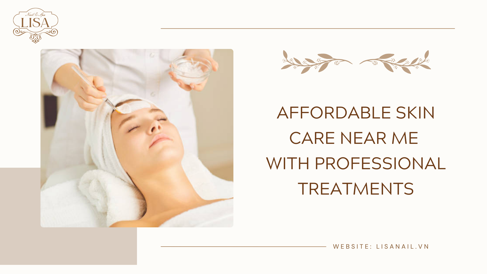 Affordable Skin Care Near Me with Professional Treatments