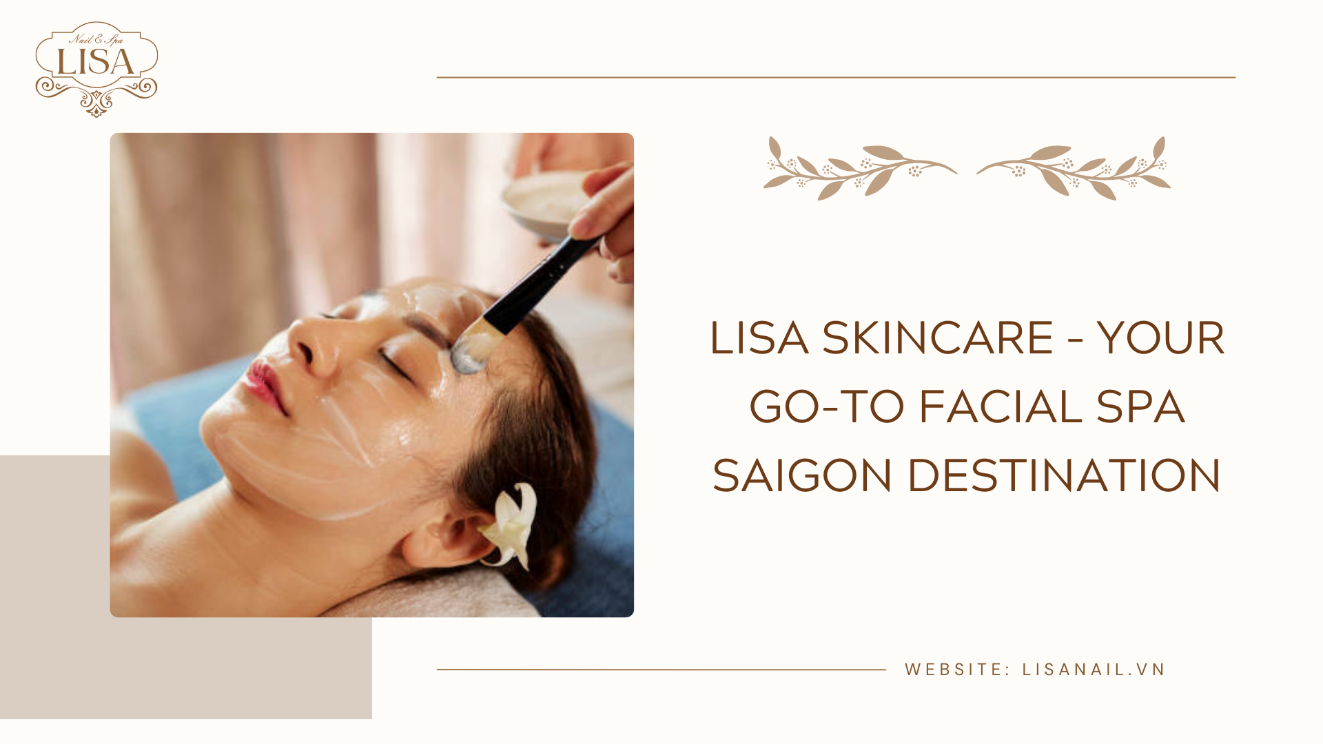 Lisa Skincare – Your Go-To Facial Spa Saigon Destination