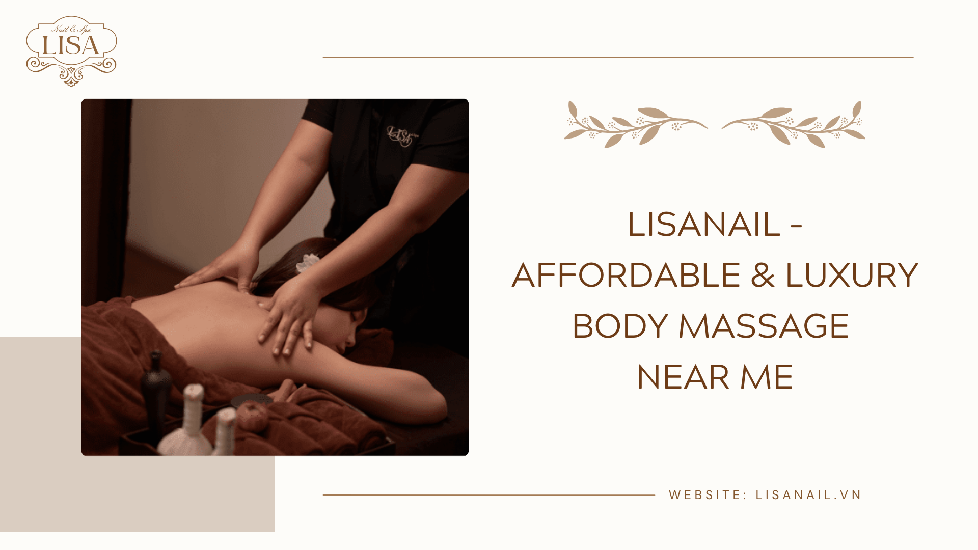 LisaNail – Affordable & Luxury Body Massage Near Me