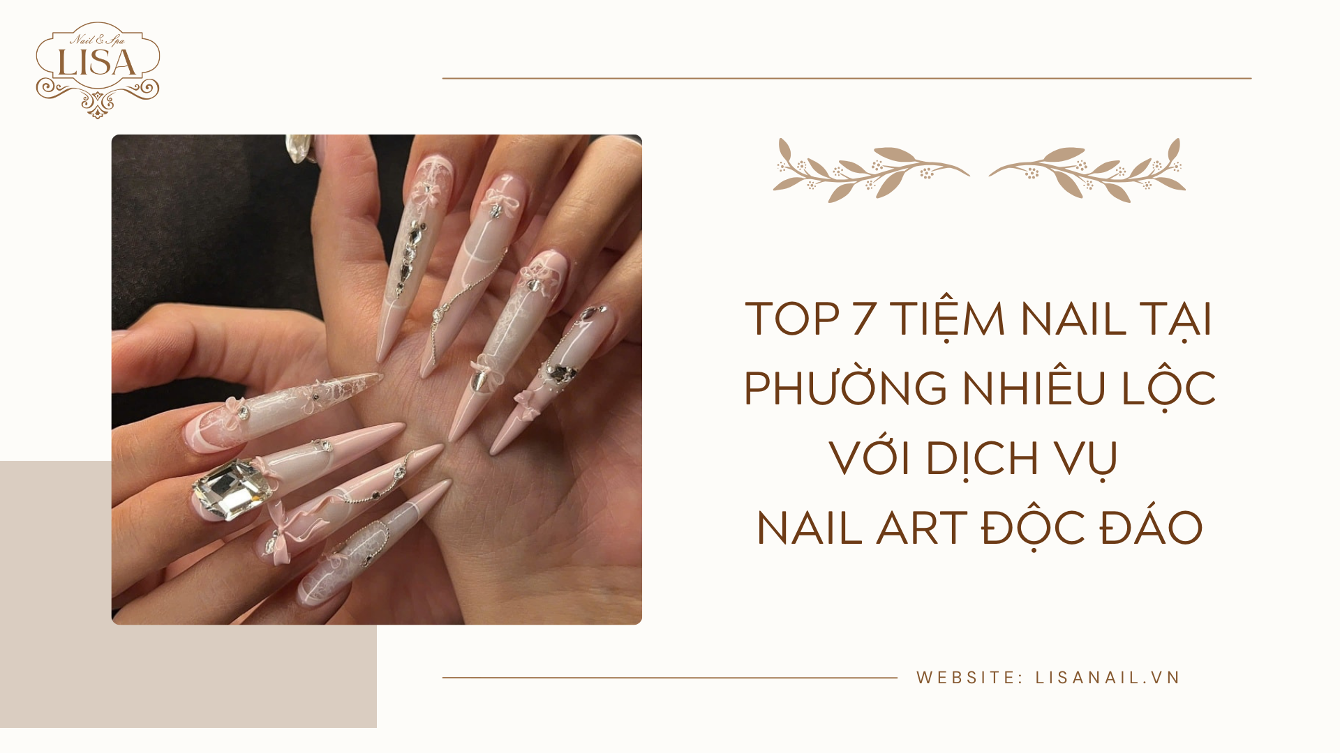 Top 7 tiệm nail tại phường Nhiêu Lộc với dịch vụ nail art độc đáo