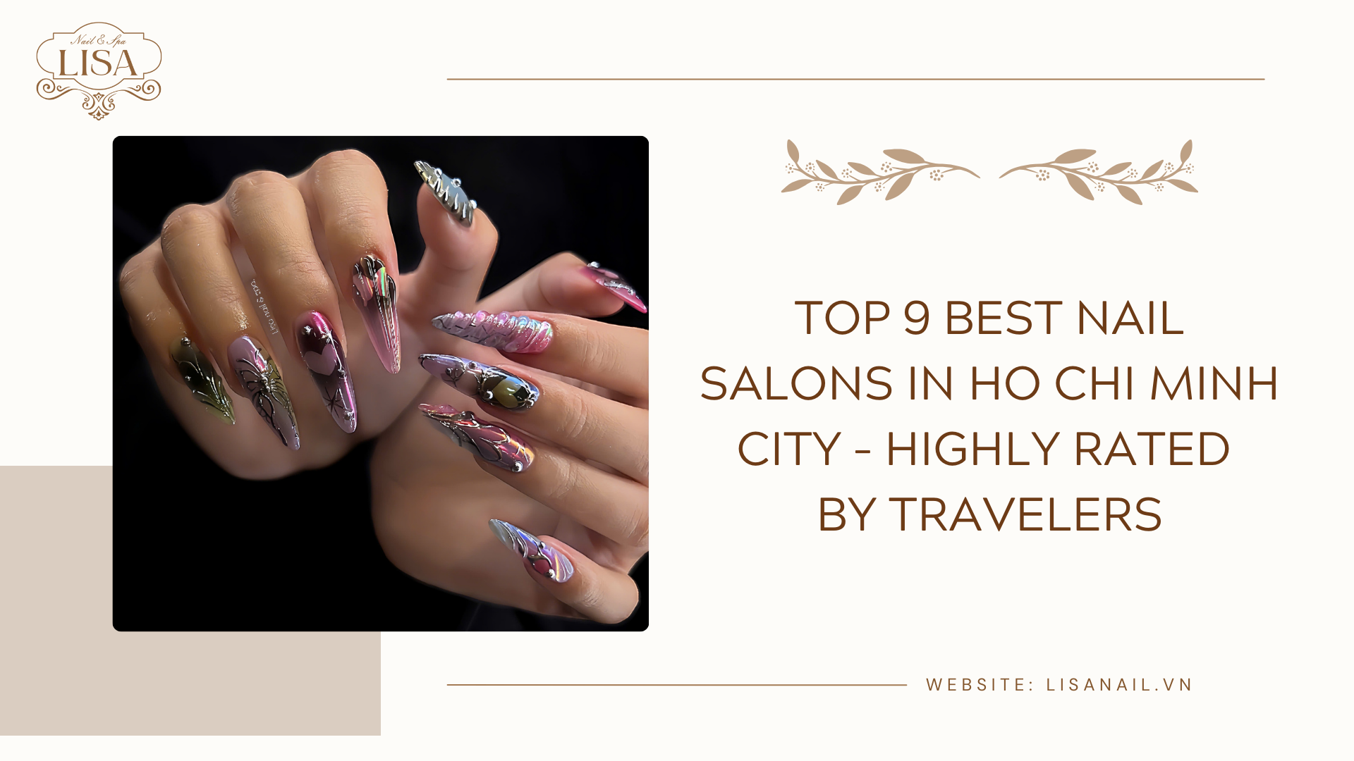 Top 9 Best Nail Salons in Ho Chi Minh City – Highly Rated by Travelers