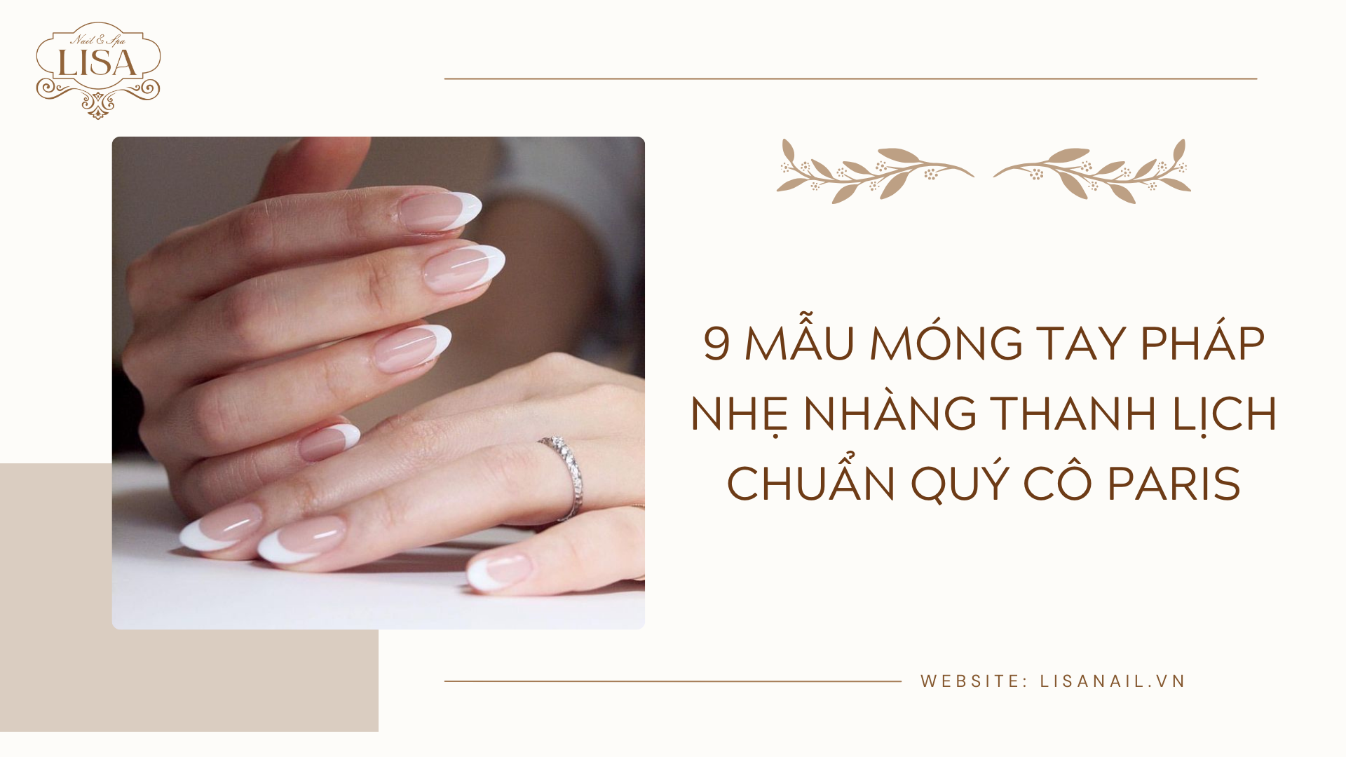 9 Mẫu móng tay Pháp nhẹ nhàng thanh lịch chuẩn quý cô Paris