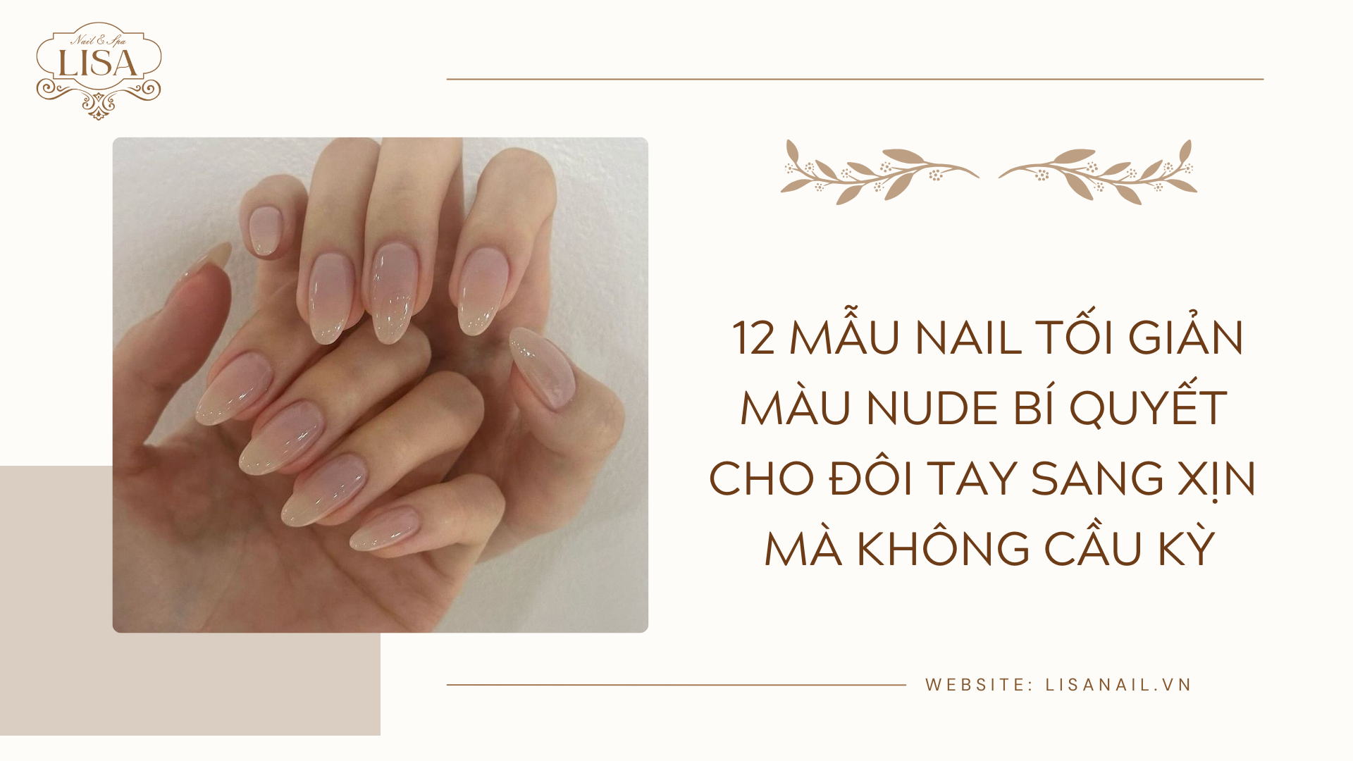 12 Mẫu nail tối giản màu nude bí quyết cho đôi tay sang xịn mà không cầu kỳ