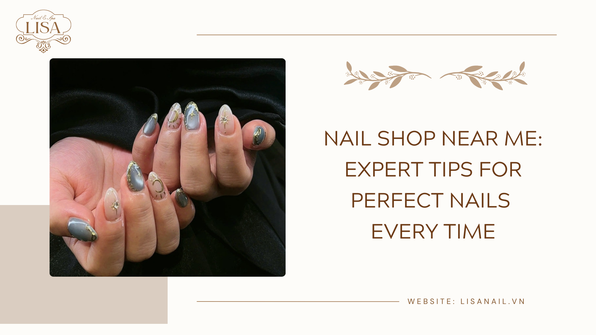 Nail Shop Near Me: Expert Tips for Perfect Nails Every Time