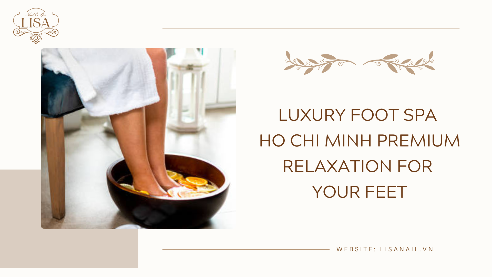 Luxury Foot Spa Ho Chi Minh Premium Relaxation for Your Feet