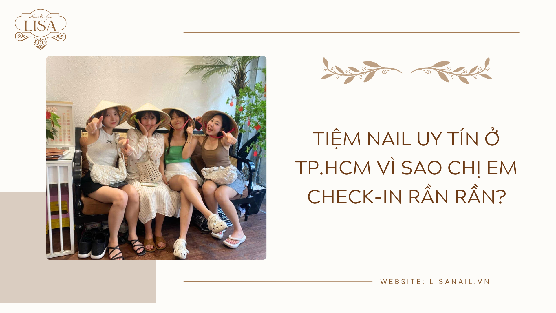 Tiệm nail uy tín ở TP.HCM vì sao chị em check-in rần rần?
