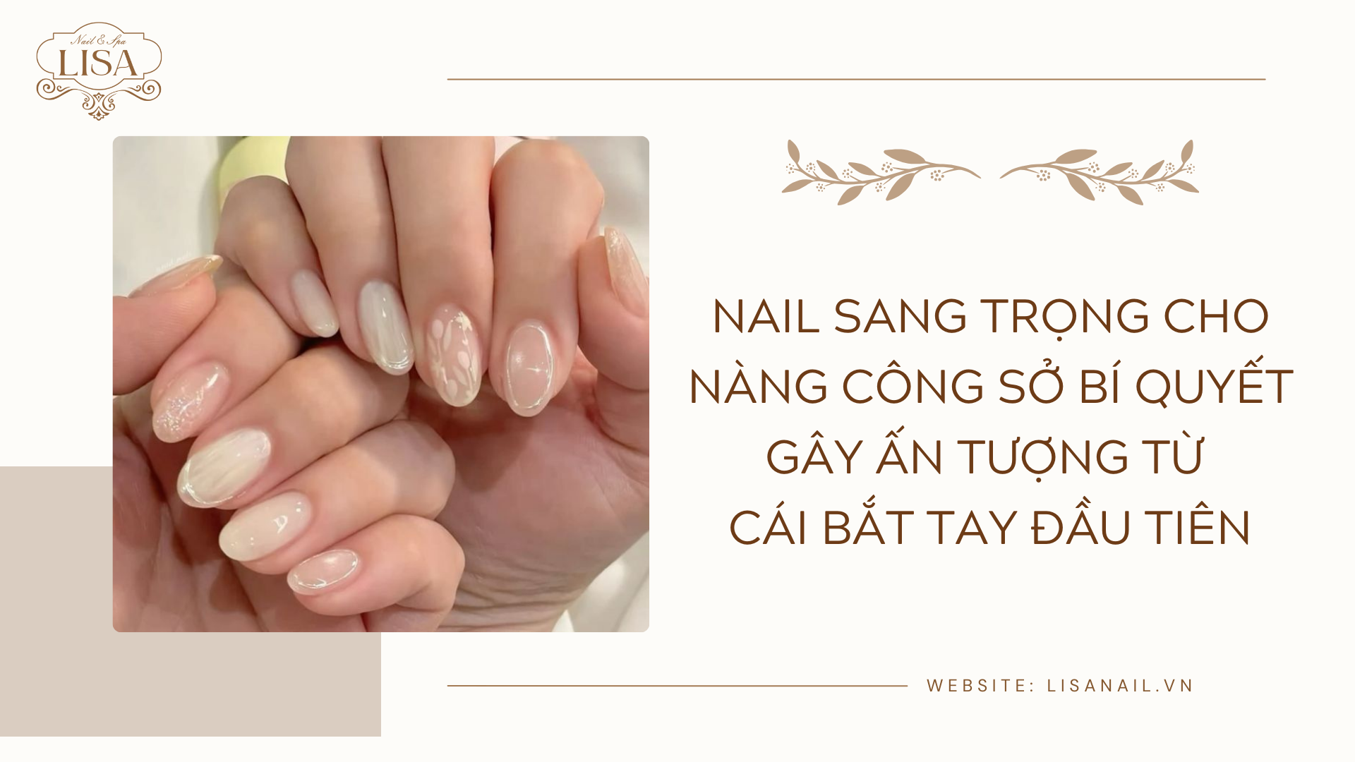 Nail sang trọng cho nàng công sở bí quyết gây ấn tượng từ cái bắt tay đầu tiên
