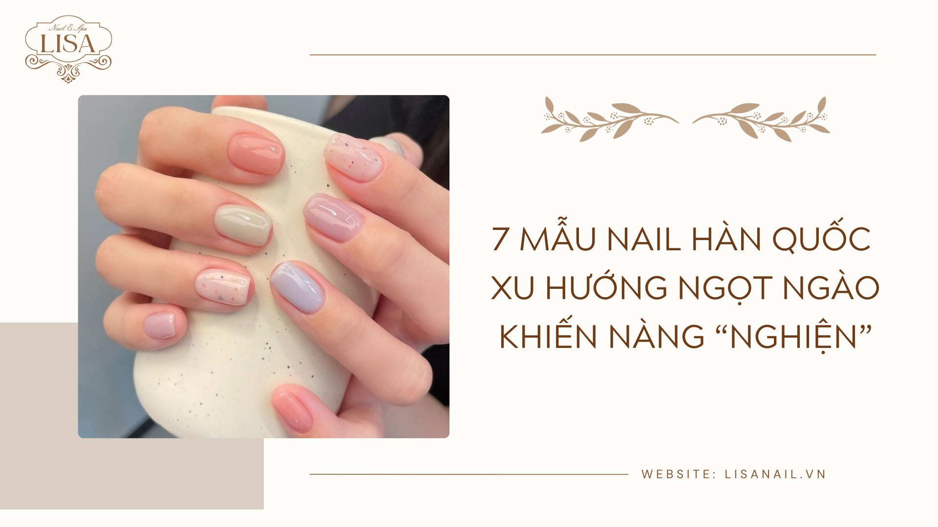 7 Mẫu nail Hàn Quốc xu hướng ngọt ngào khiến nàng “nghiện”
