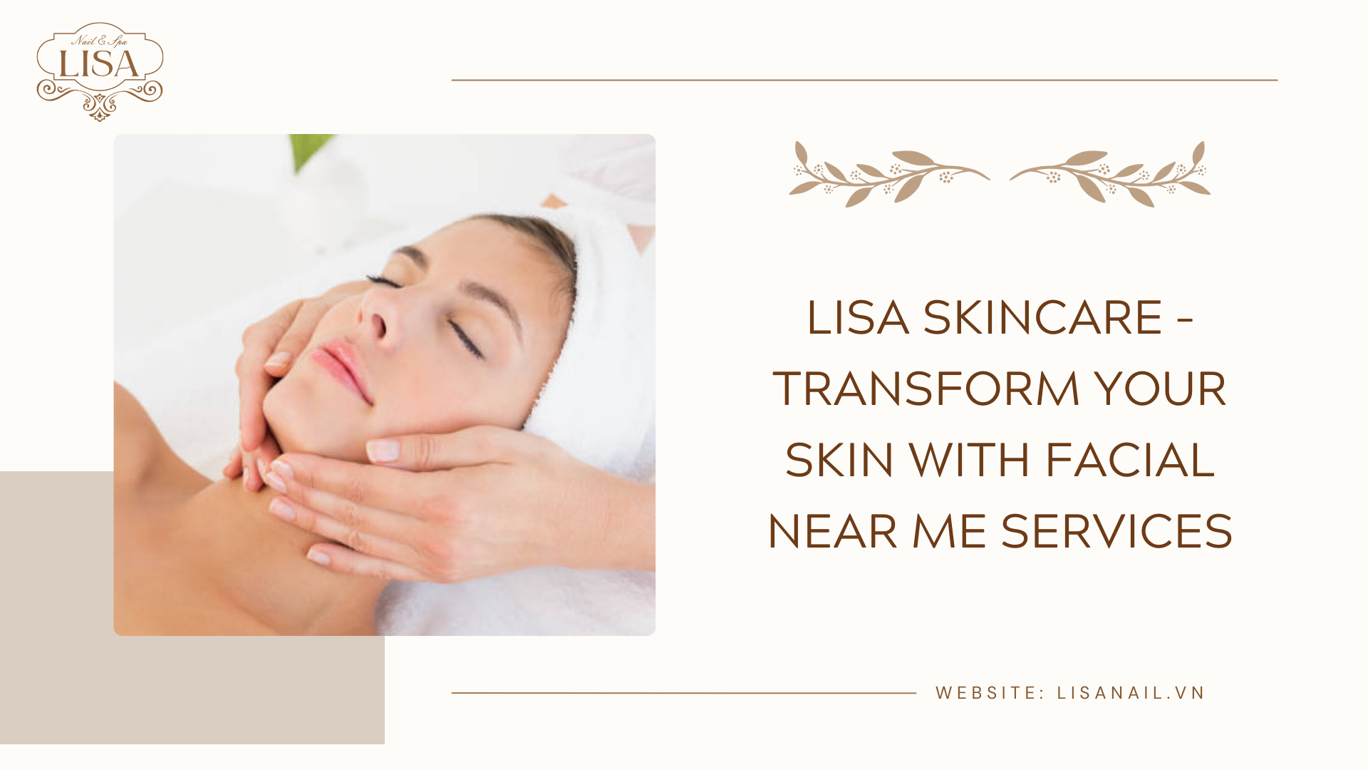 Lisa Skincare – Transform Your Skin with Facial Near Me Services