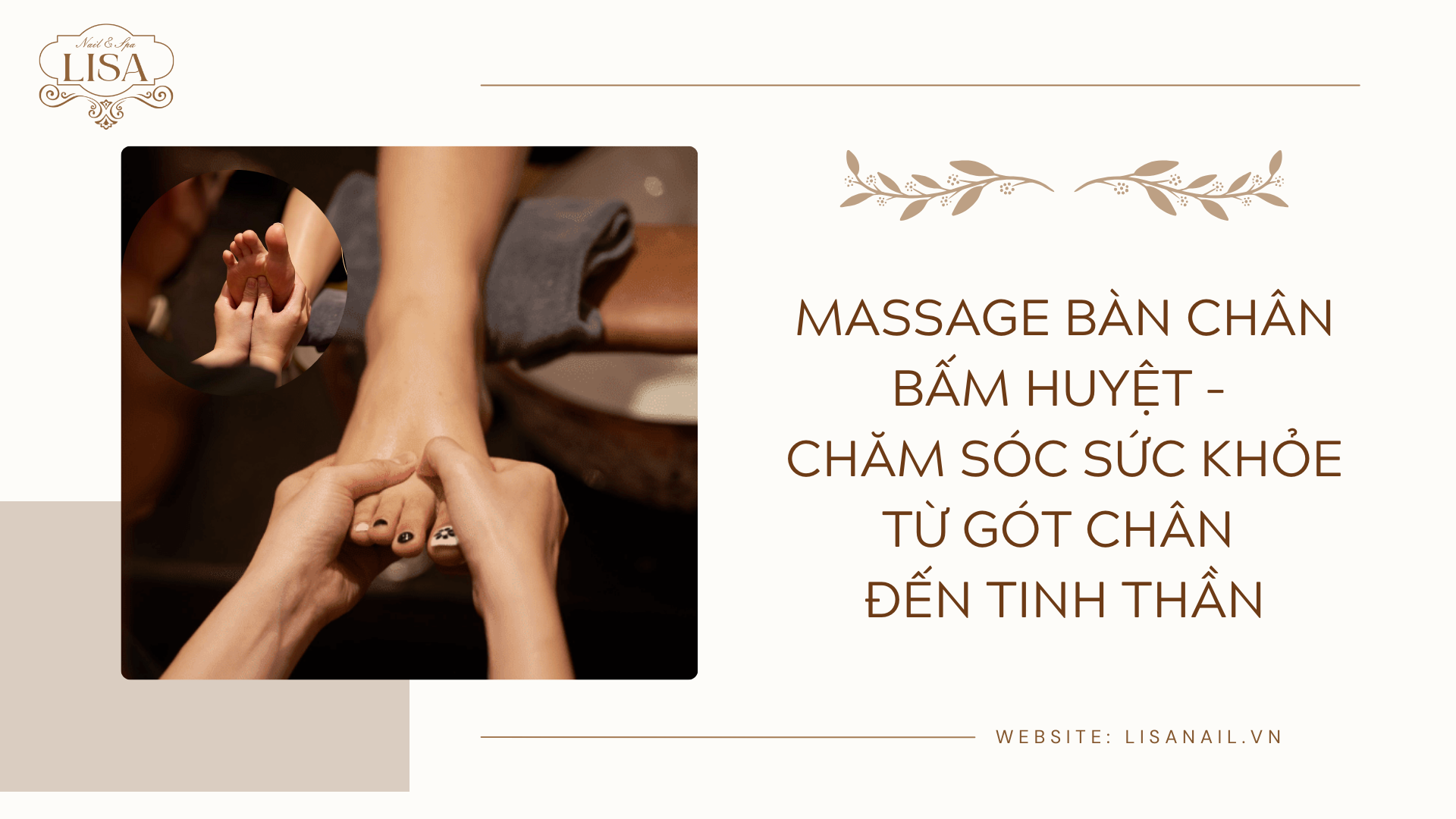 Massage bàn chân bấm huyệt – Chăm sóc sức khỏe từ gót chân đến tinh thần