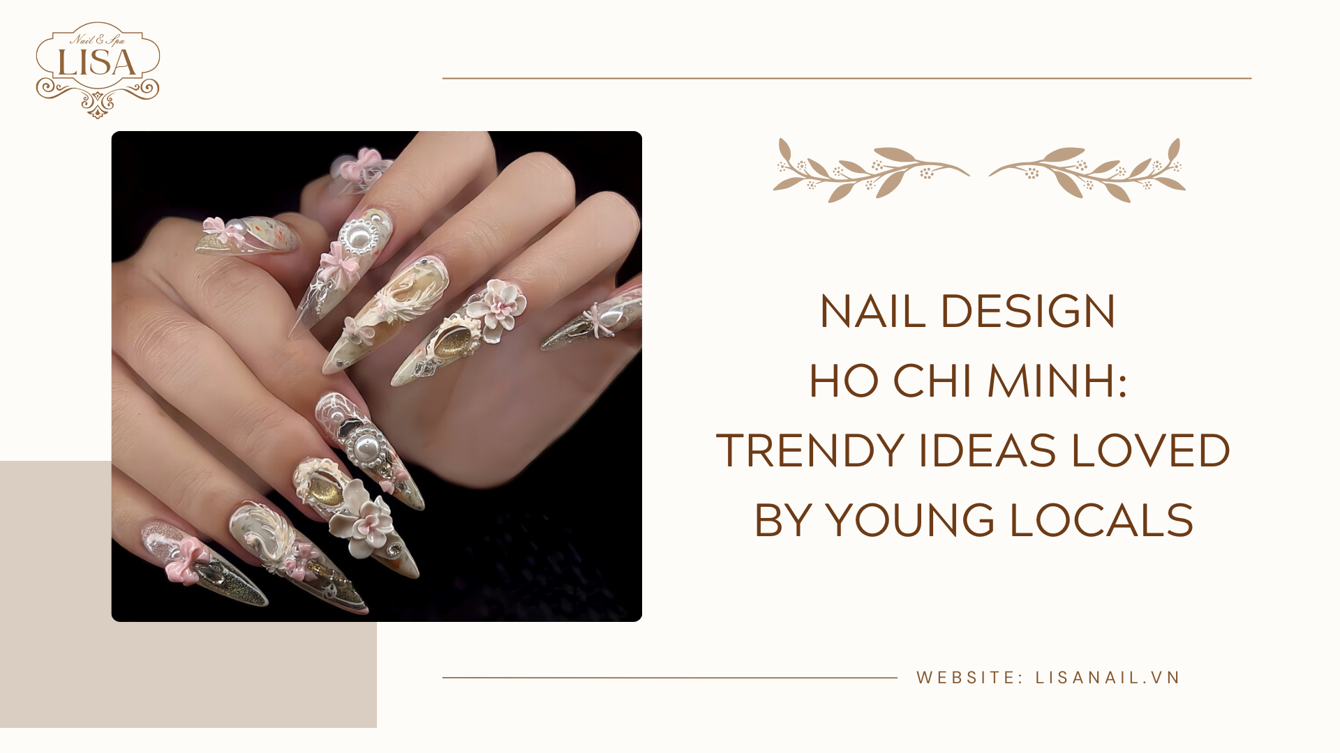 Nail Design Ho Chi Minh: Trendy Ideas Loved by Young Locals