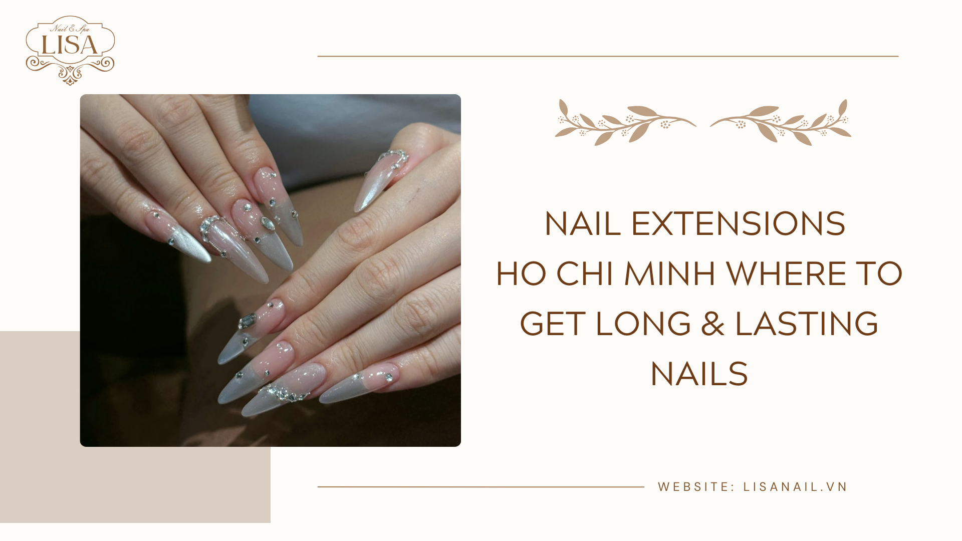 Nail Extensions Ho Chi Minh Where to Get Long & Lasting Nails