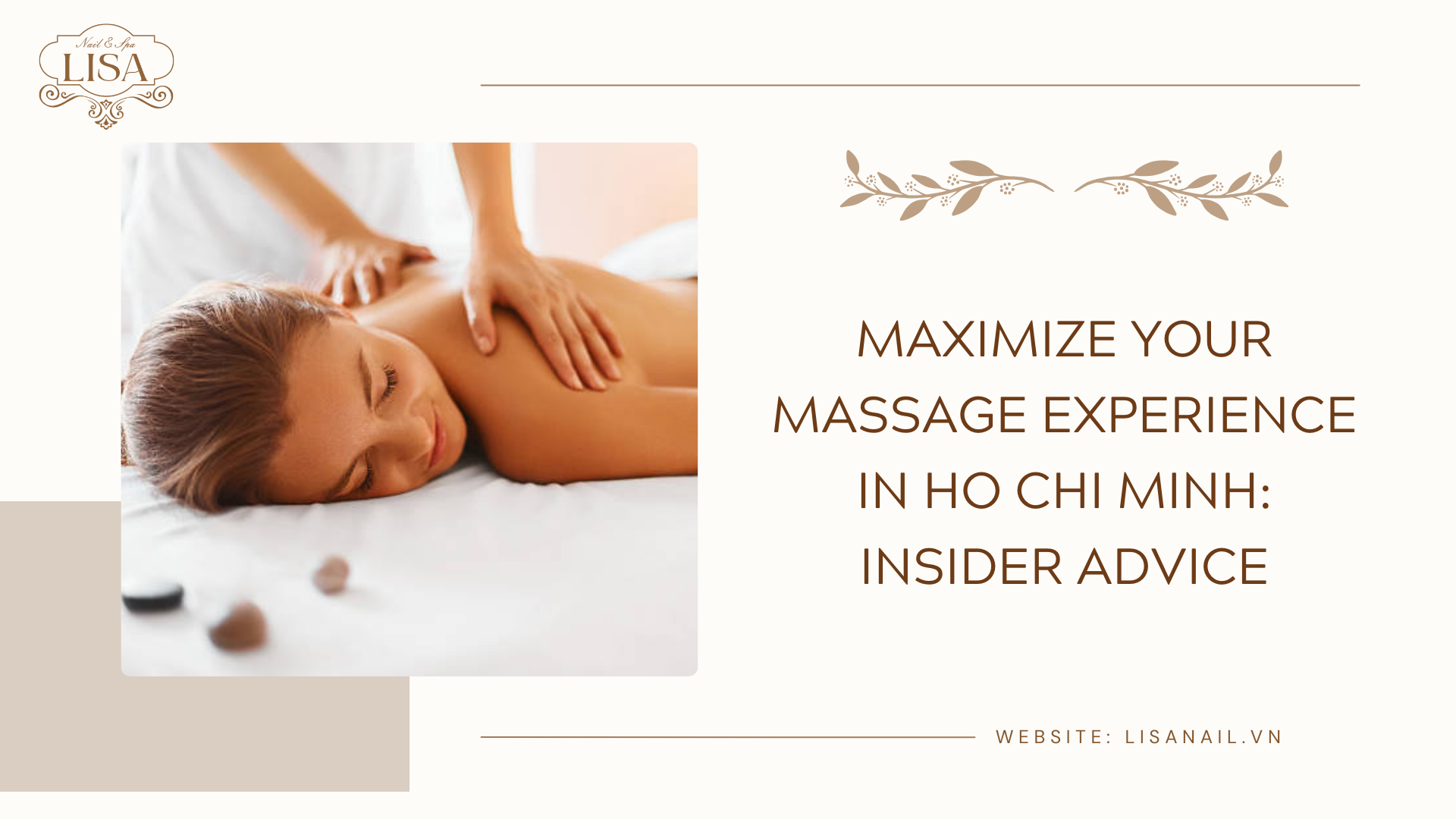 Maximize Your Massage Experience in Ho Chi Minh: Insider Advice