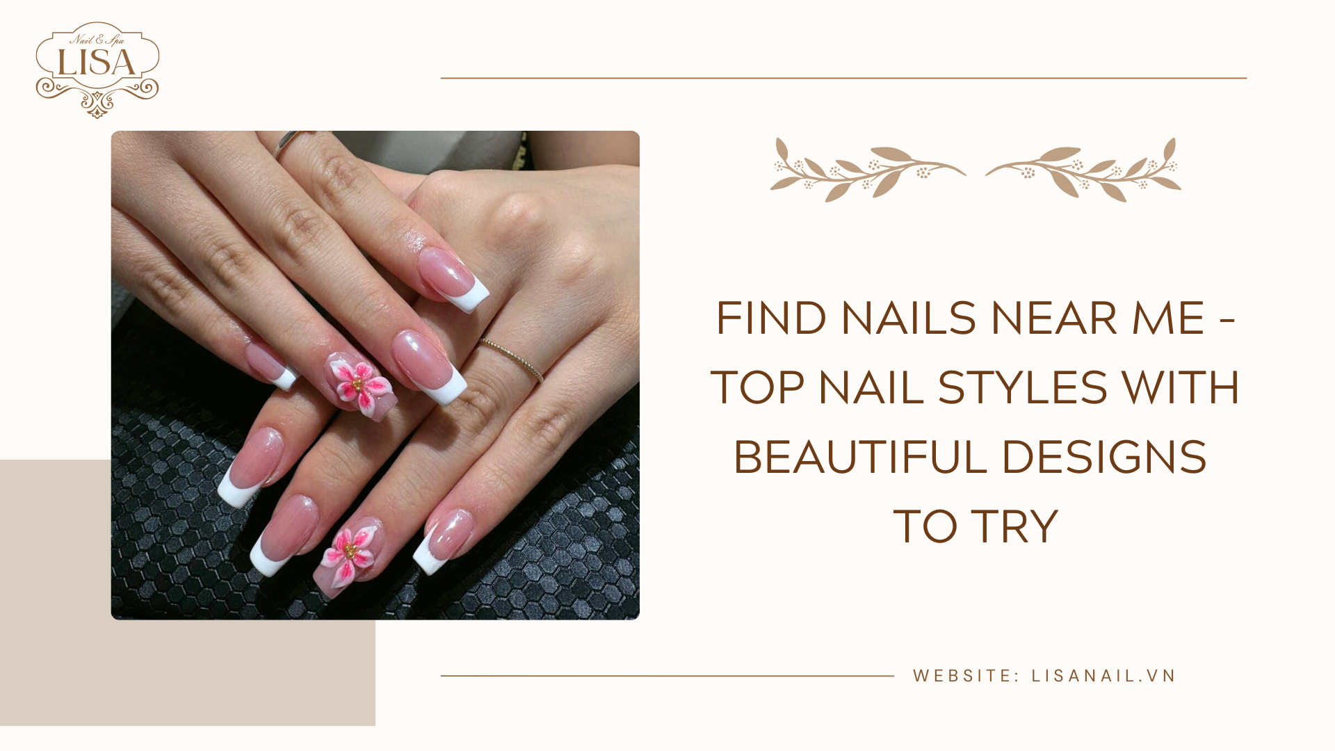 Find Nails Near Me – Top Nail Styles with Beautiful Designs to Try