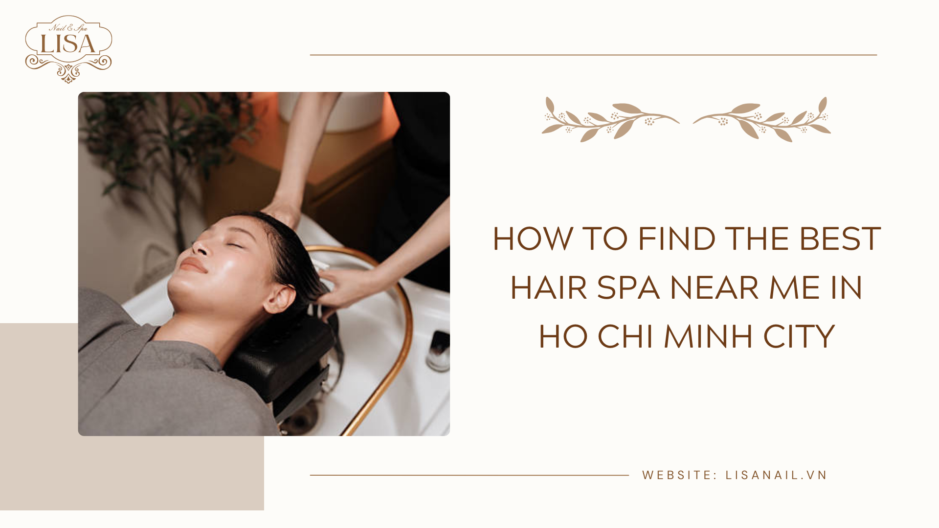 How to Find the Best Hair Spa Near Me in Ho Chi Minh City