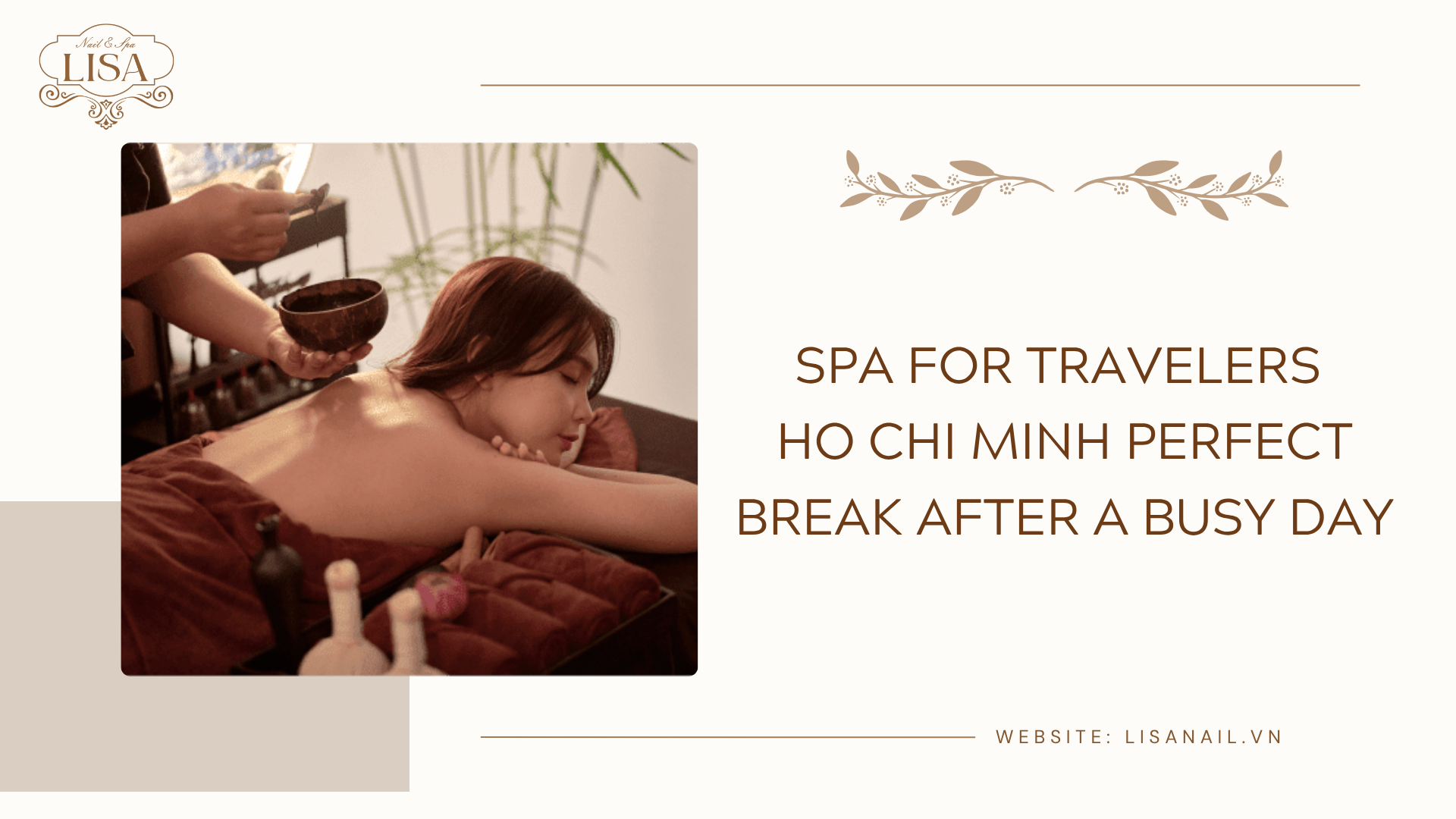 Spa for Travelers Ho Chi Minh Perfect Break After a Busy Day