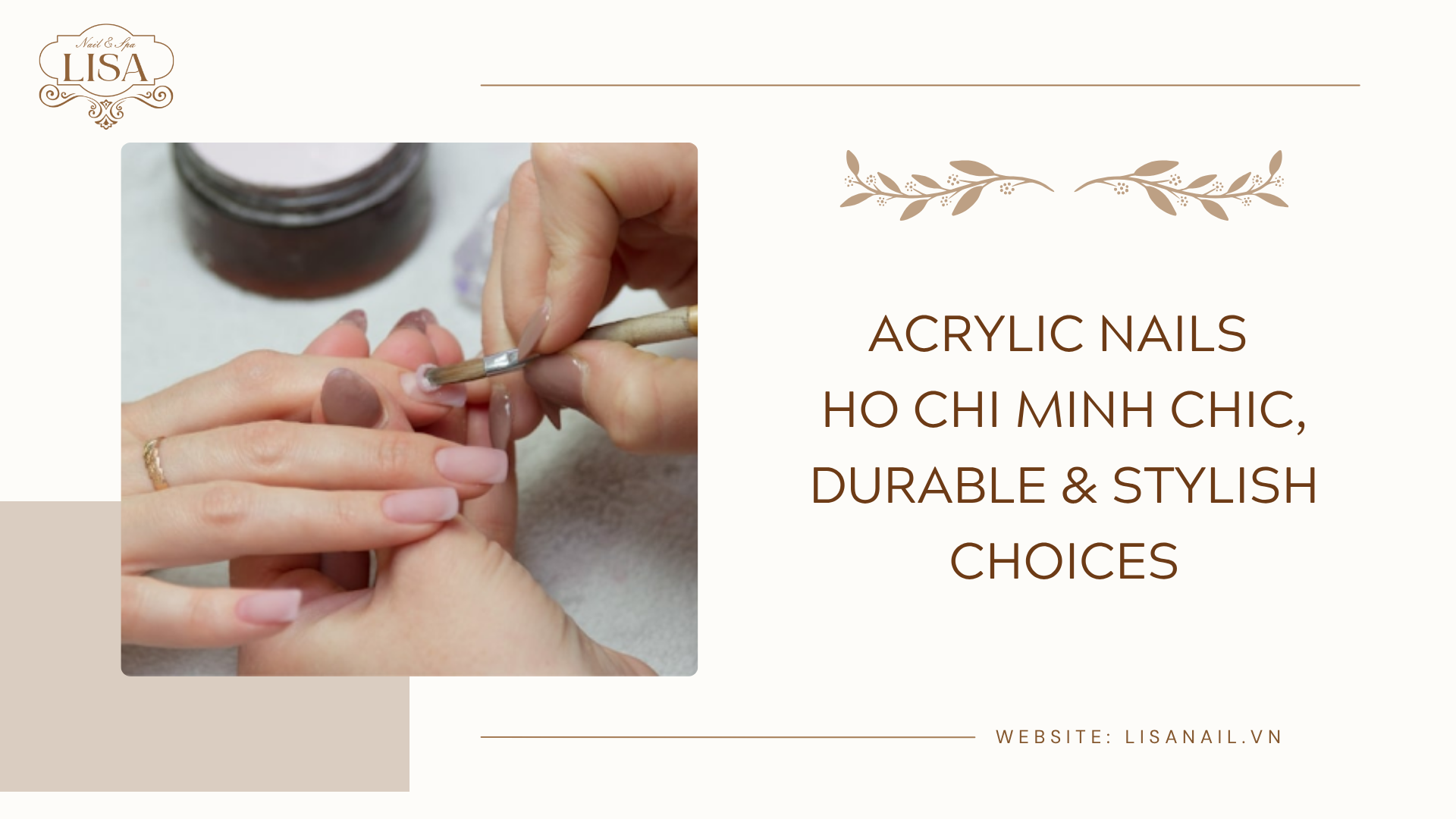 Acrylic Nails Ho Chi Minh Chic, Durable & Stylish Choices