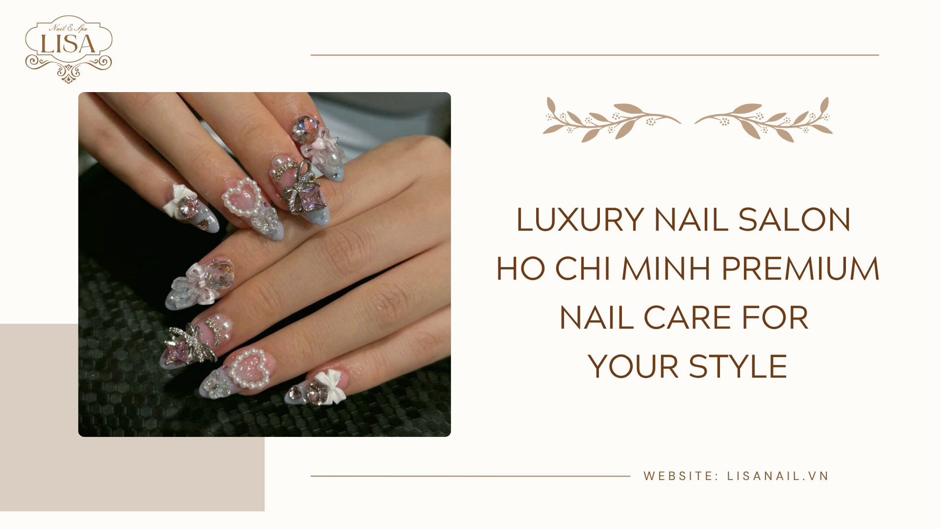 Luxury Nail Salon Ho Chi Minh Premium Nail Care for Your Style