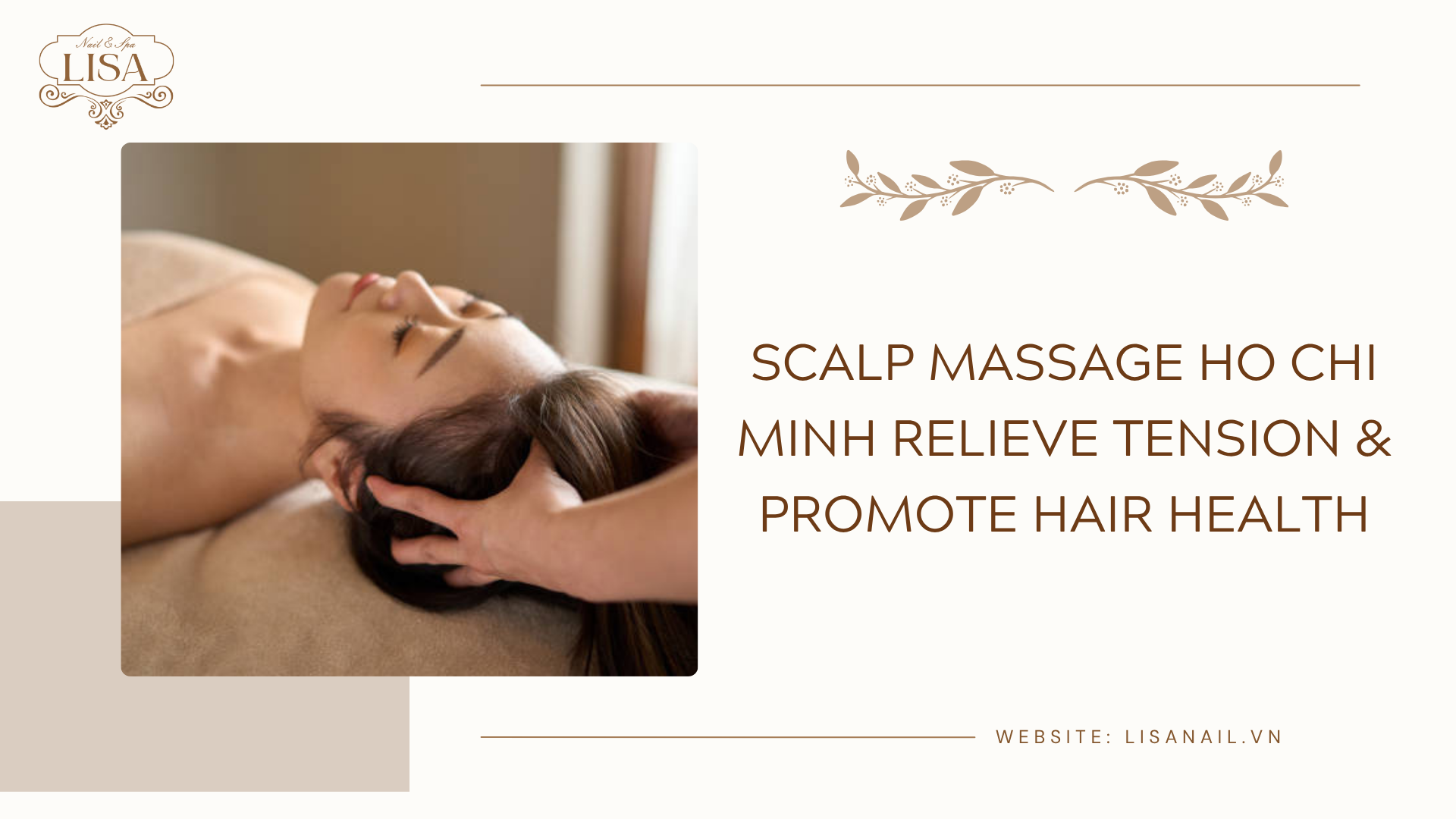 Scalp Massage Ho Chi Minh Relieve Tension & Promote Hair Health