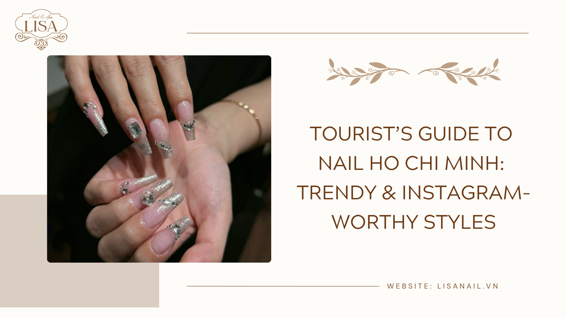 Tourist’s Guide to Nail Ho Chi Minh: Trendy & Instagram-Worthy Styles