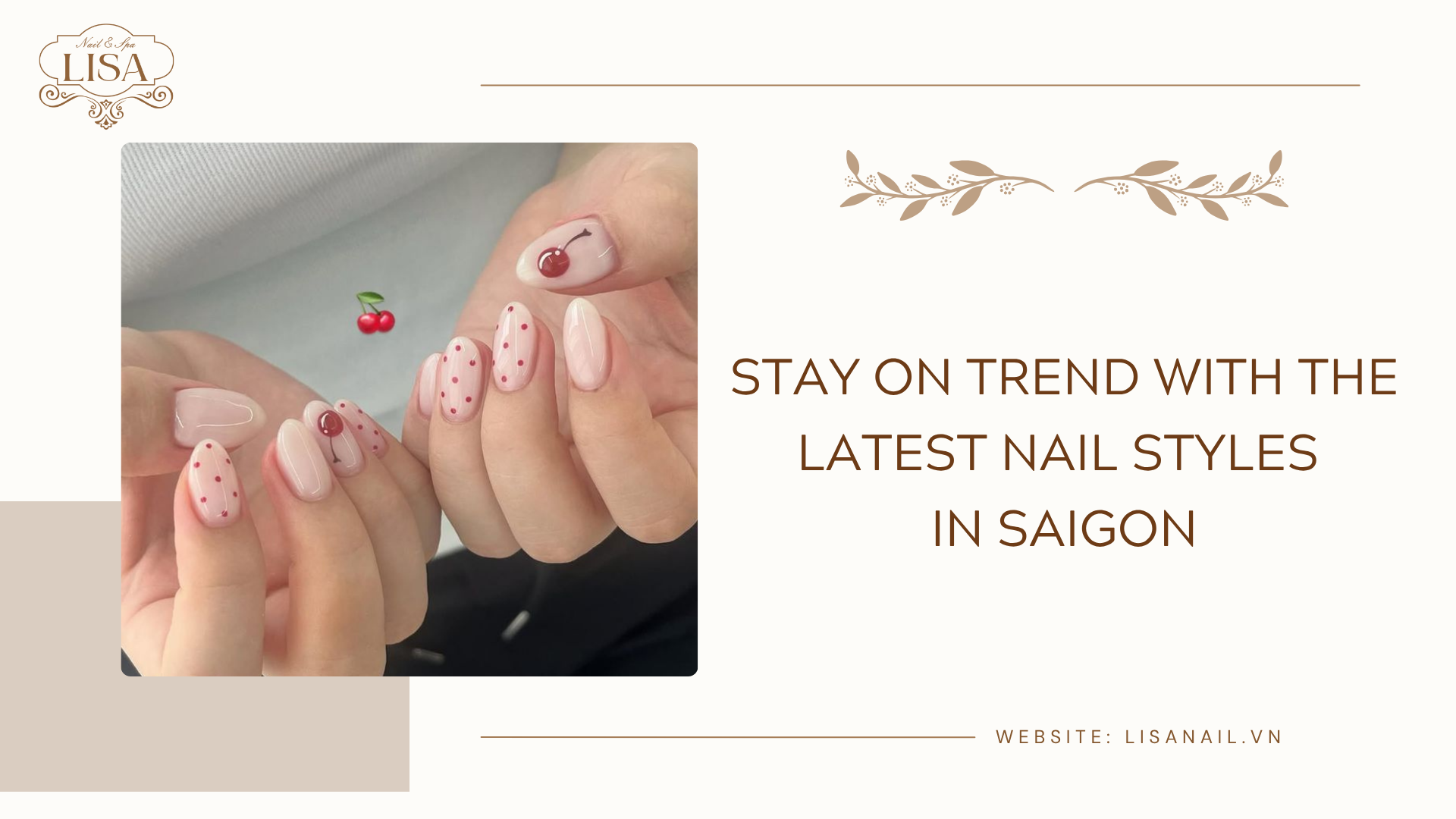 Stay on Trend with the Latest Nail Styles in Saigon
