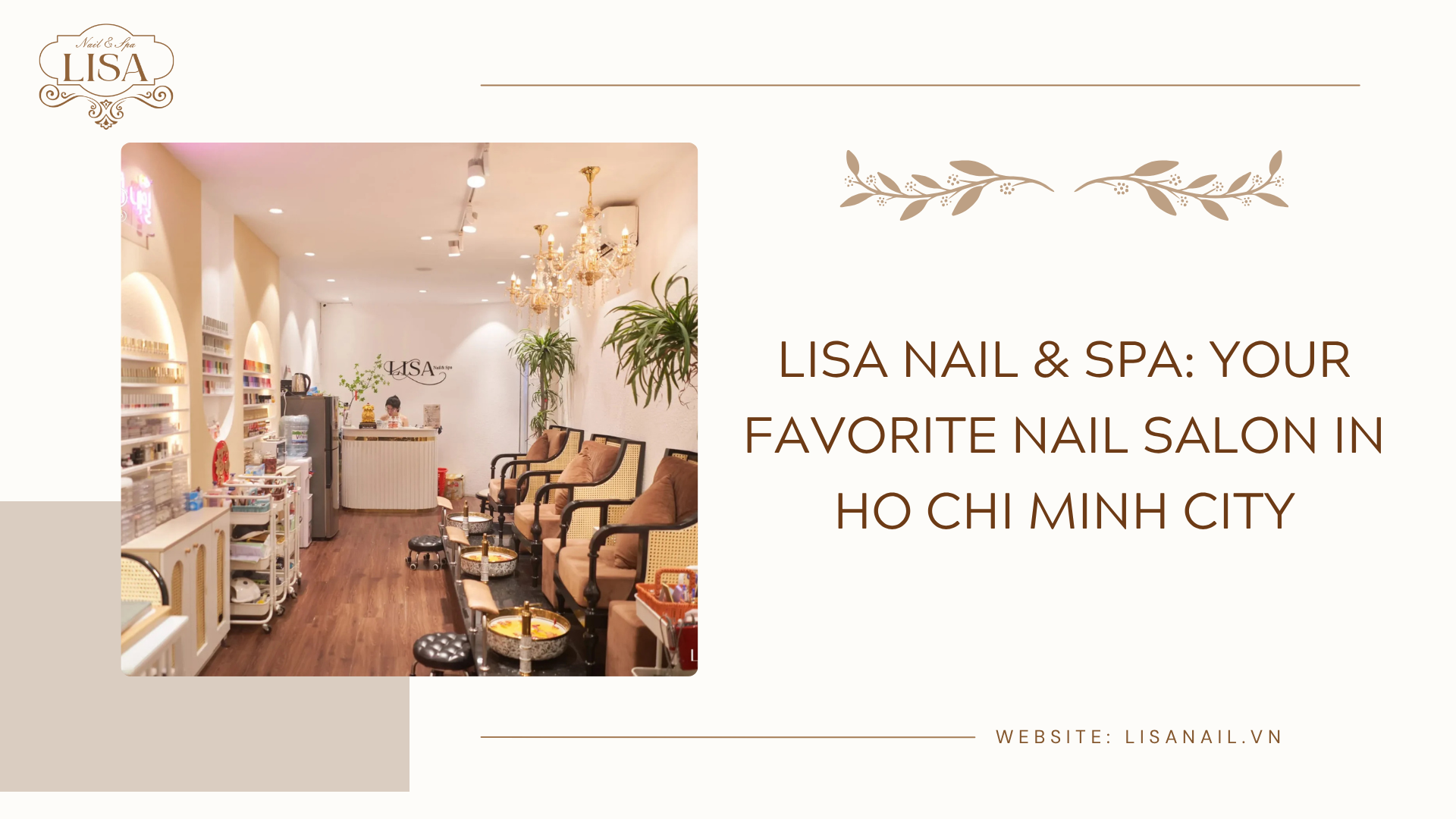 Lisa Nail & Spa: Your Favorite Nail Salon in Ho Chi Minh City