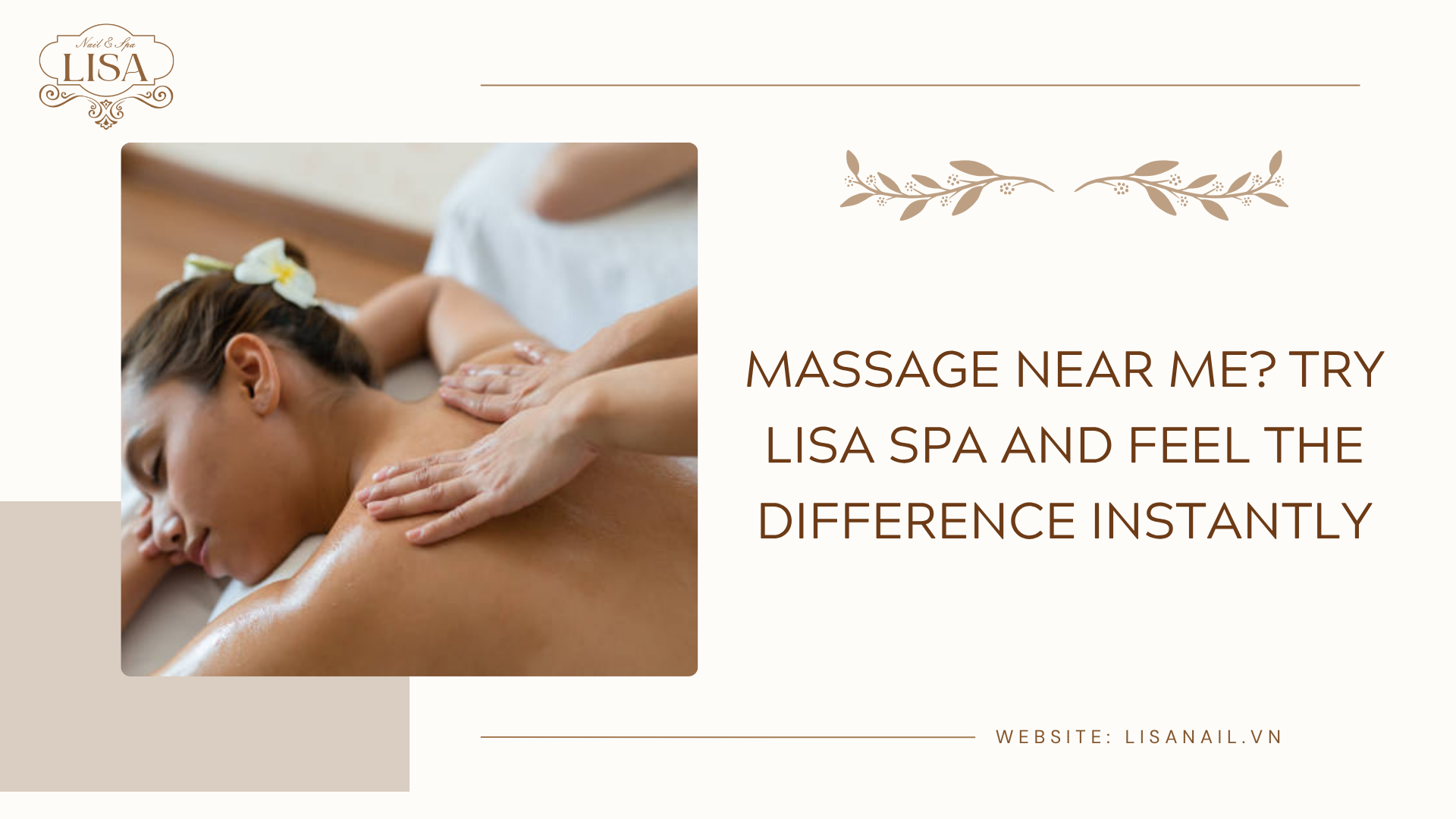 Massage Near Me? Try Lisa Spa and Feel the Difference Instantly