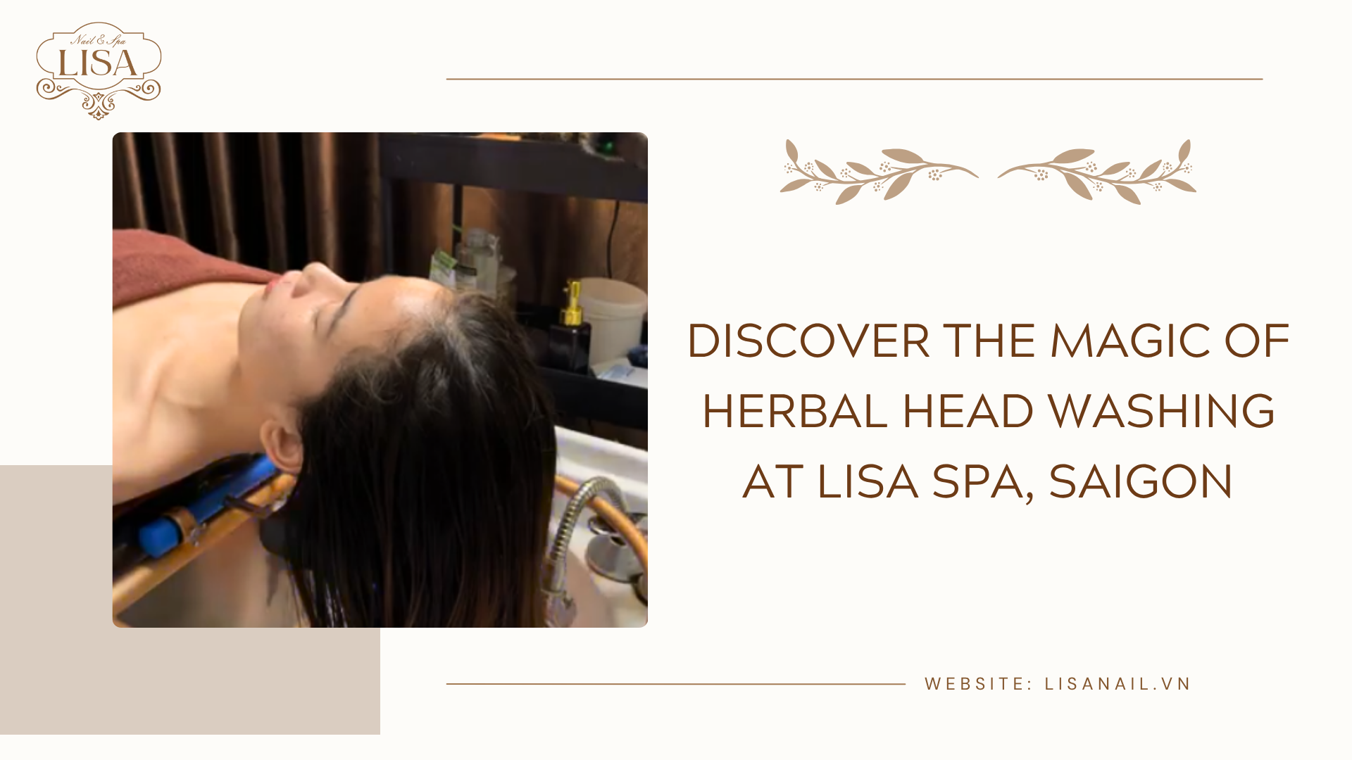 Discover the Magic of Herbal Head Washing at Lisa Spa, Saigon