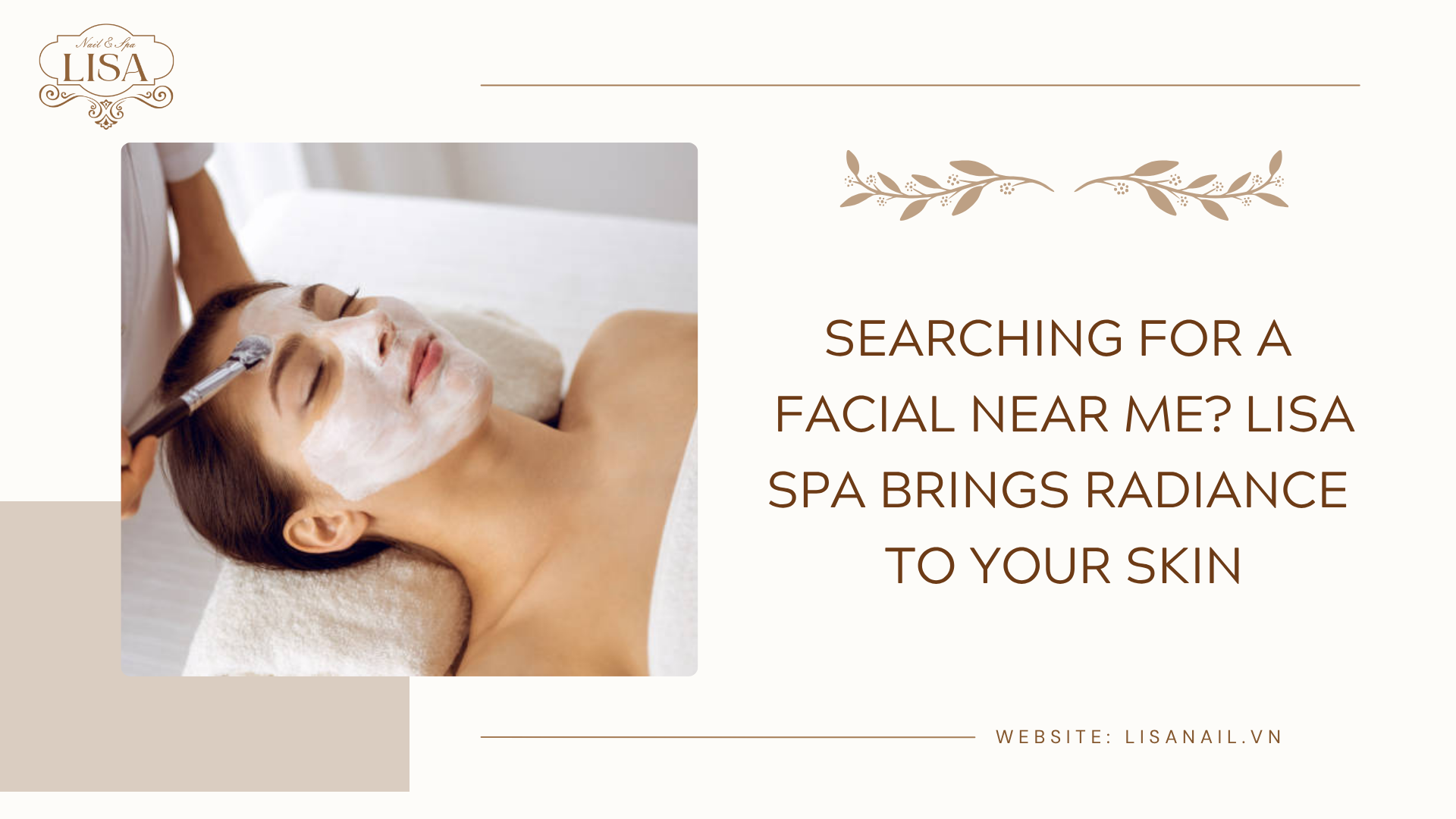 Searching for a Facial Near Me? Lisa Spa Brings Radiance to Your Skin