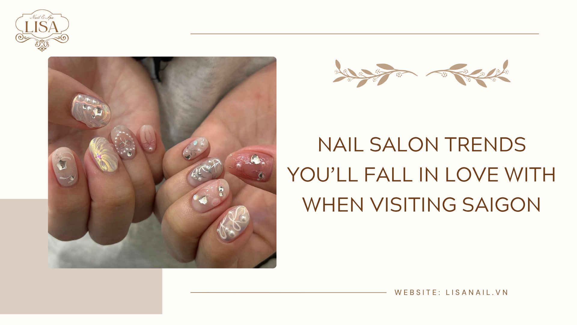 Nail Salon Trends You’ll Fall in Love With When Visiting Saigon