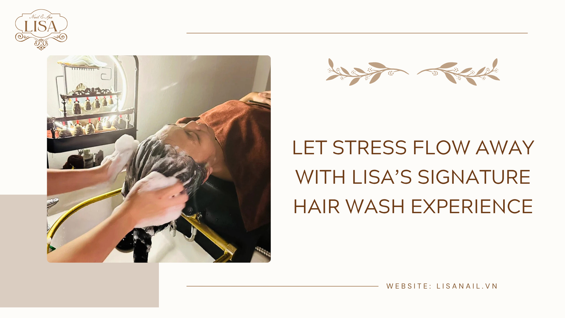Let Stress Flow Away with Lisa’s Signature Hair Wash Experience